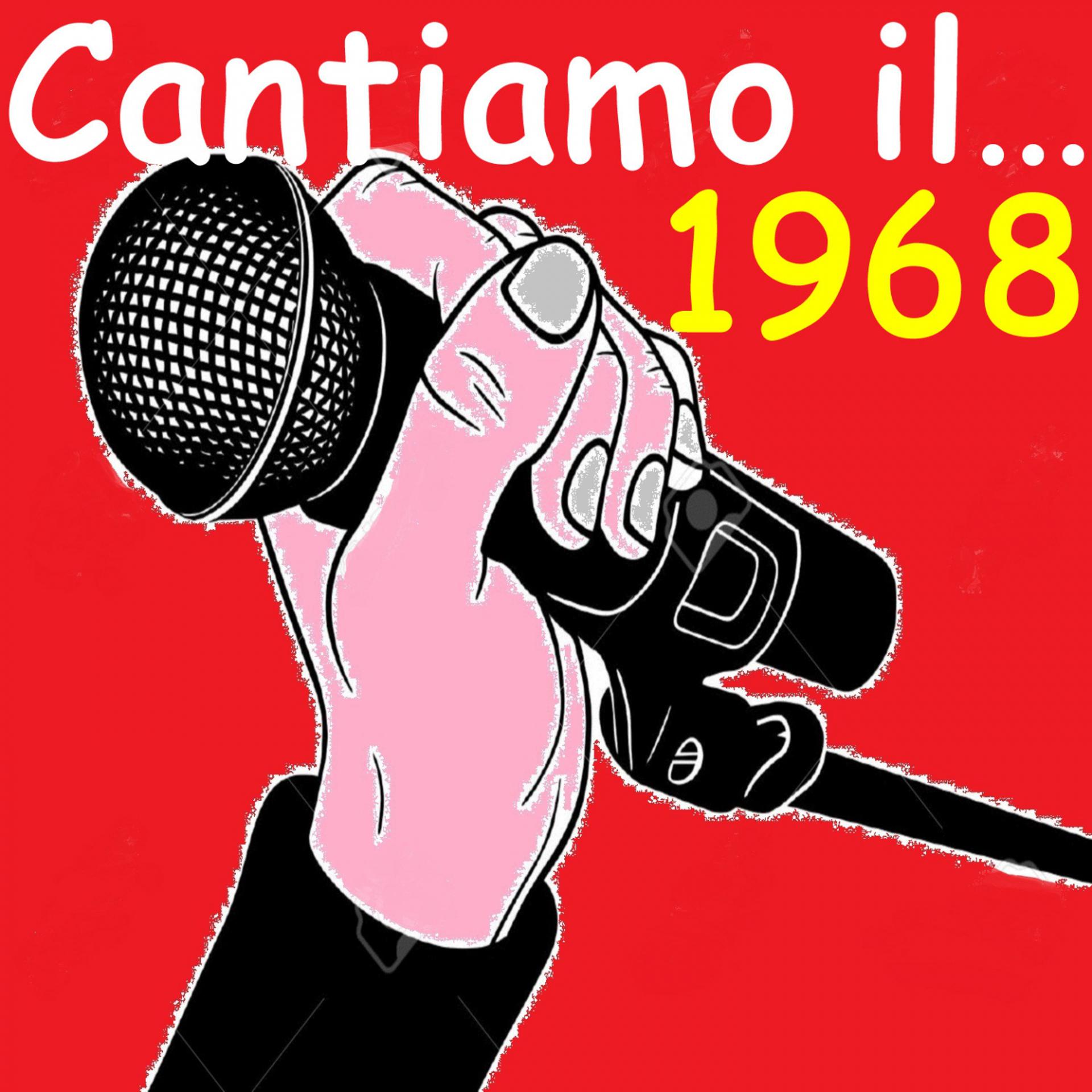 Постер альбома Cantiamo il...1968