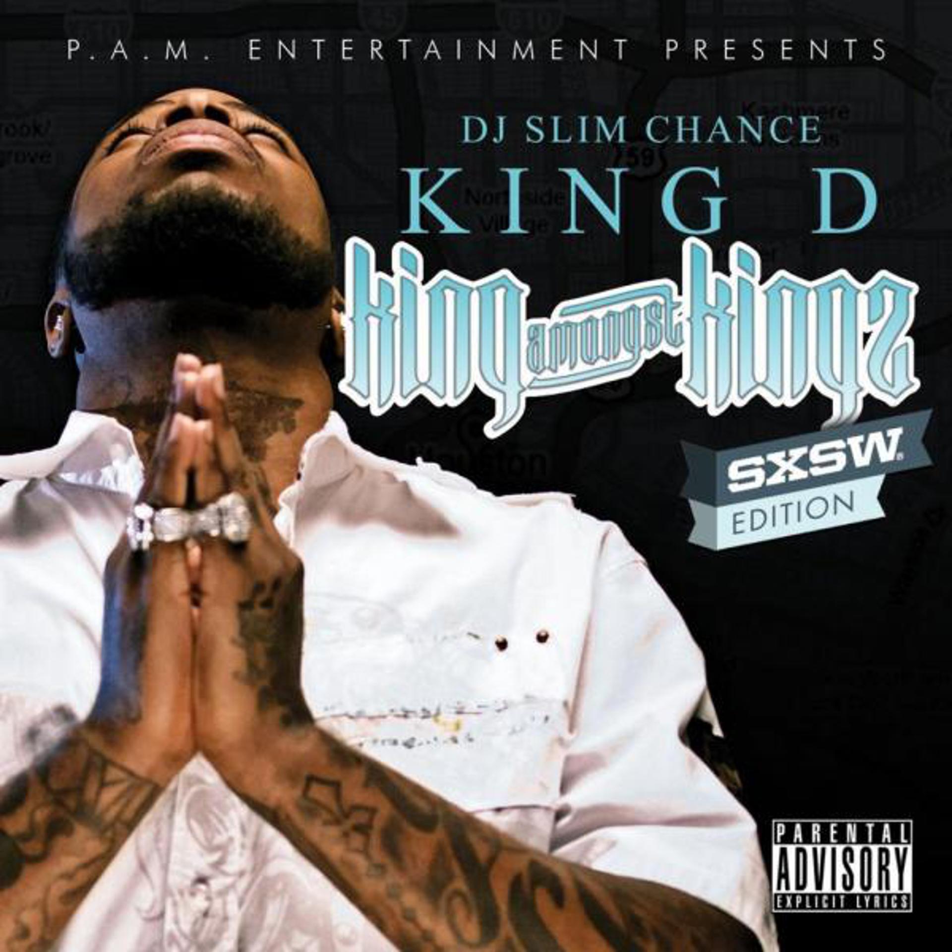 Постер альбома King Amongst Kings (SXSW Edition) [DJ Slim Chance Mix]