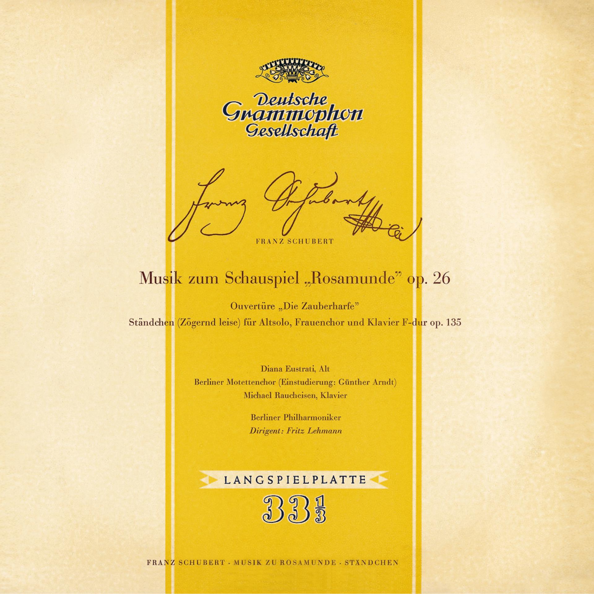 Постер альбома Schubert: Music for "Rosamunde"; Overture "Die Zauberharfe"; "Ständchen"