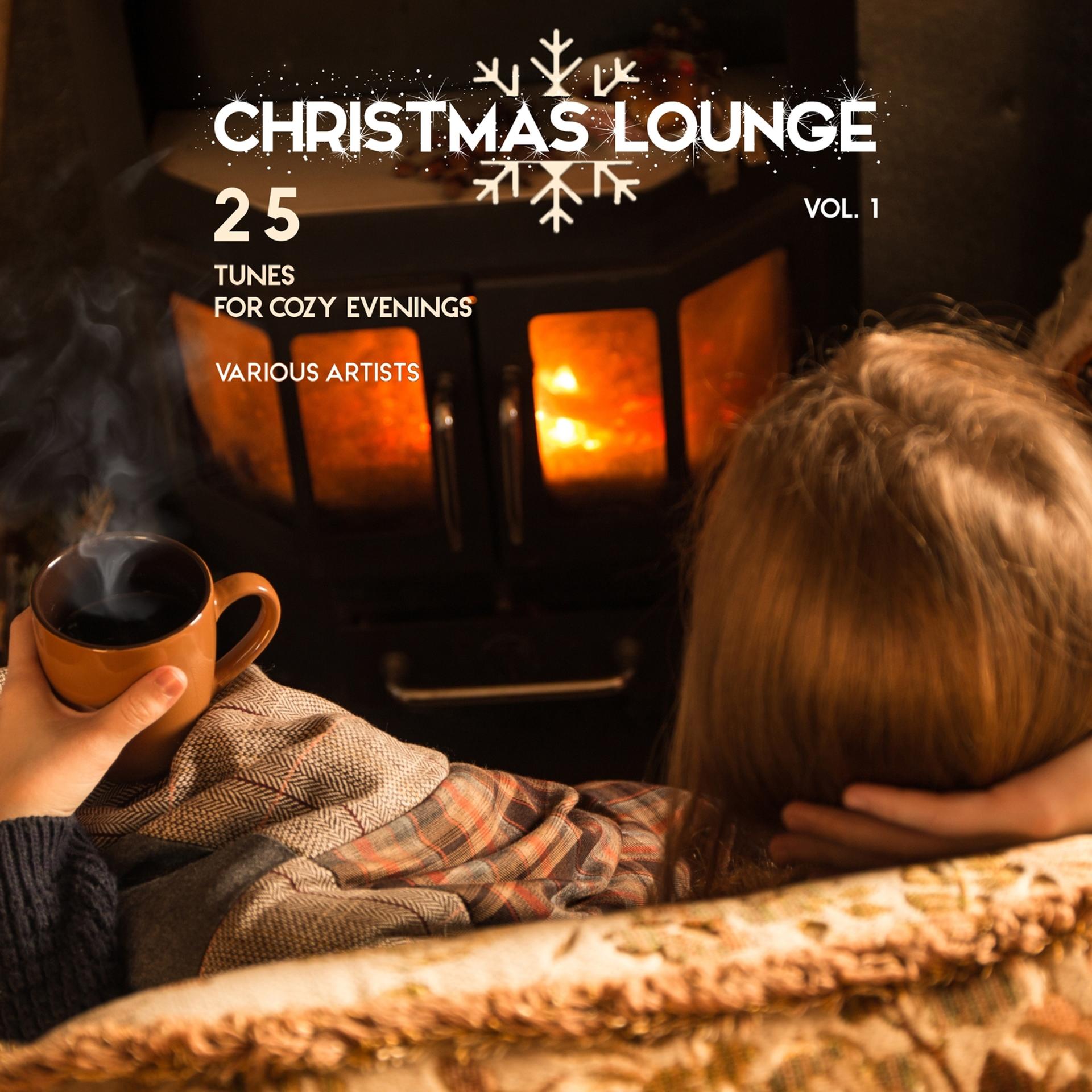 Постер альбома Christmas Lounge, Vol. 1 (25 Tunes for Cozy Evenings)