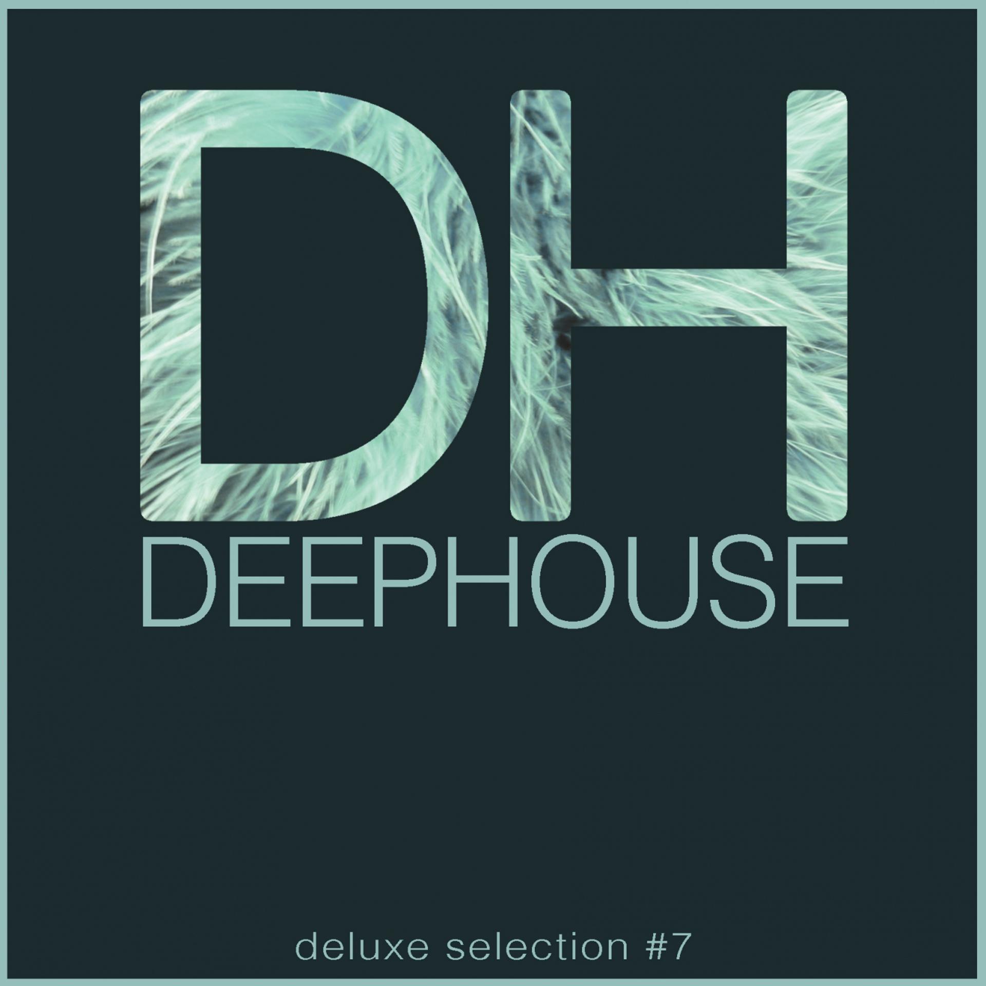 Постер альбома Deep House DeLuxe Selection #7