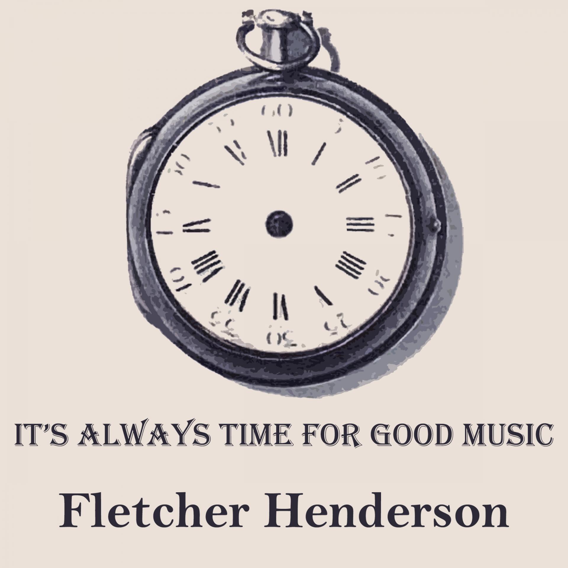 Постер альбома It's Always Time For Good Music