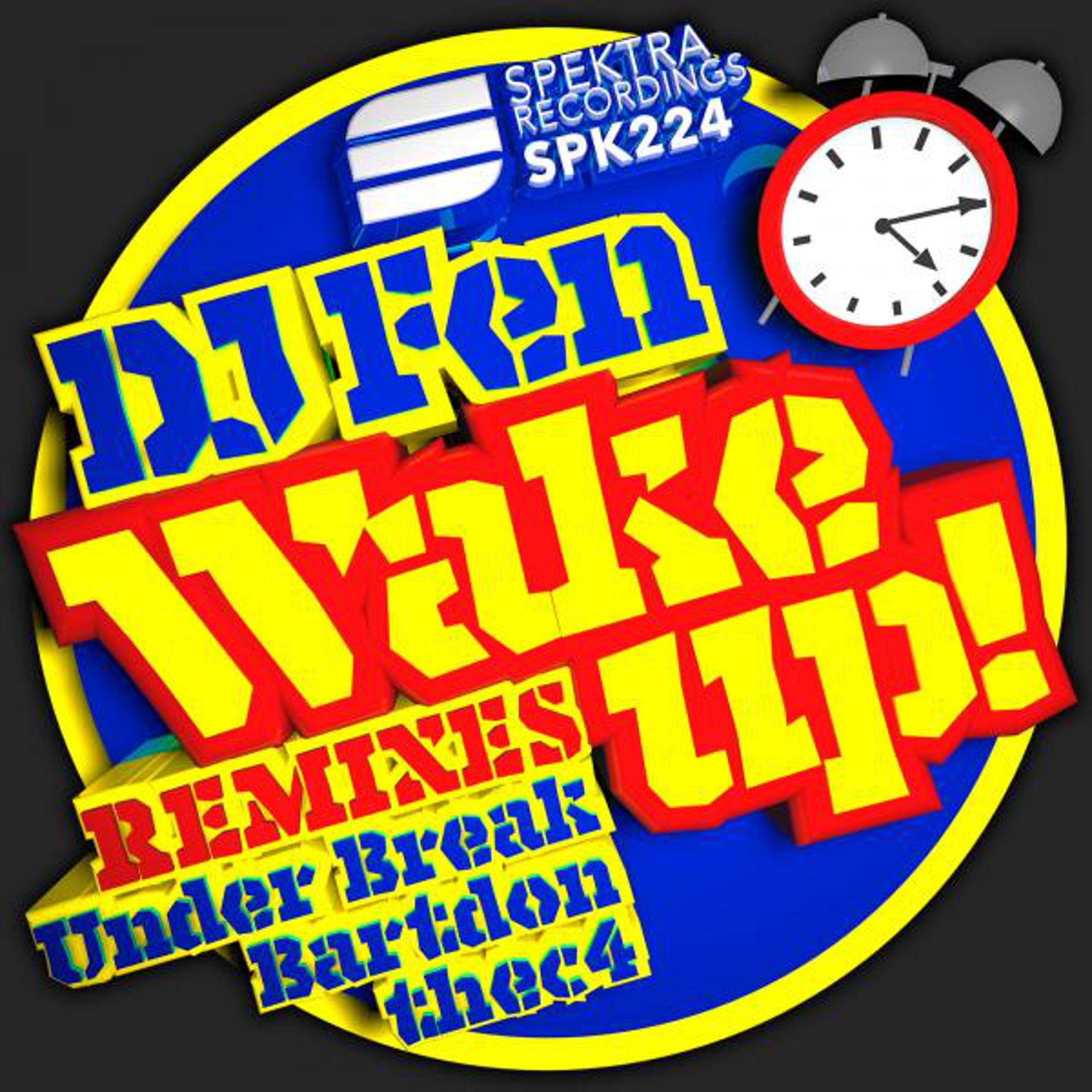 Постер альбома Wake Up! (Remixes)