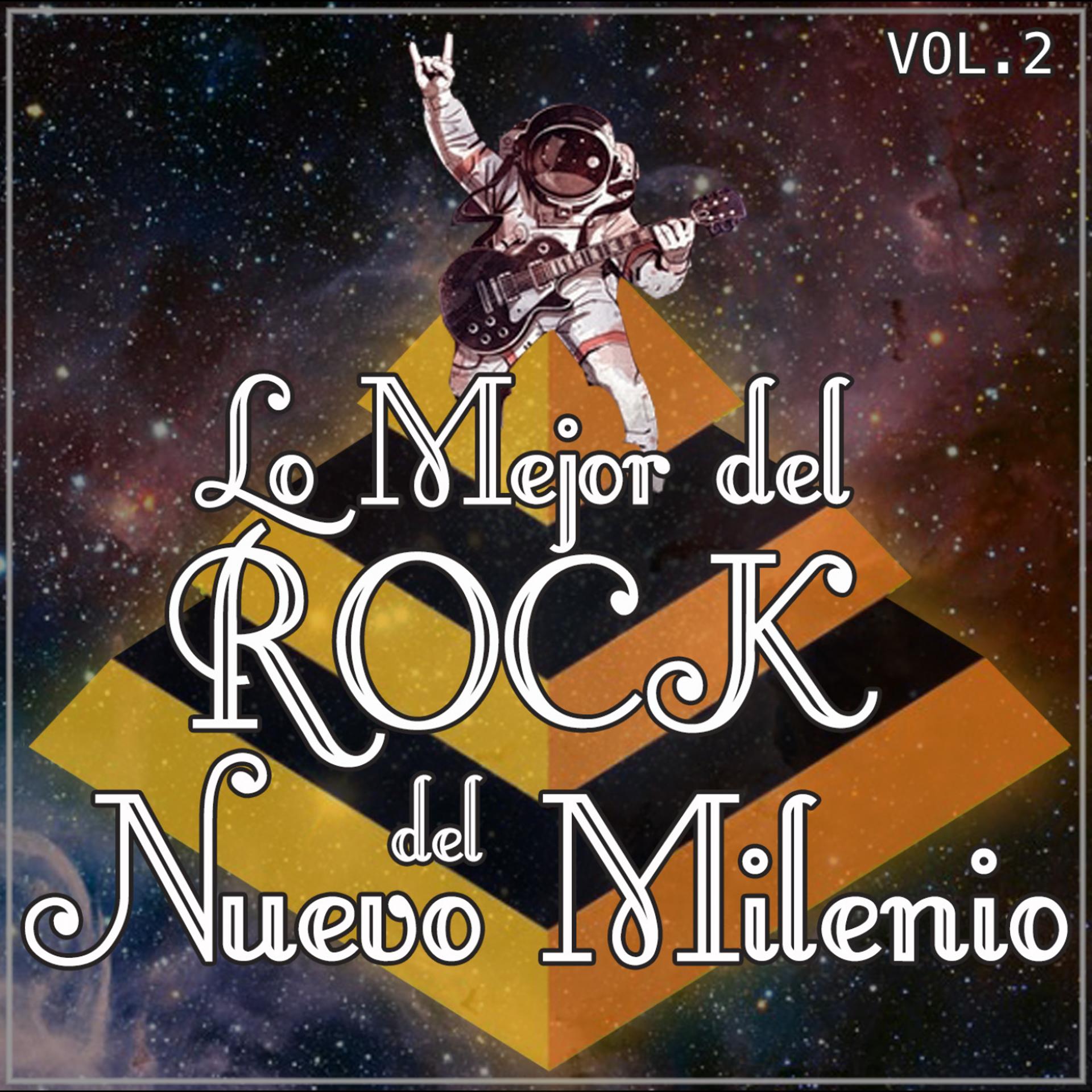 Постер альбома Lo Mejor del Rock del Nuevo Milenio Vol. 2