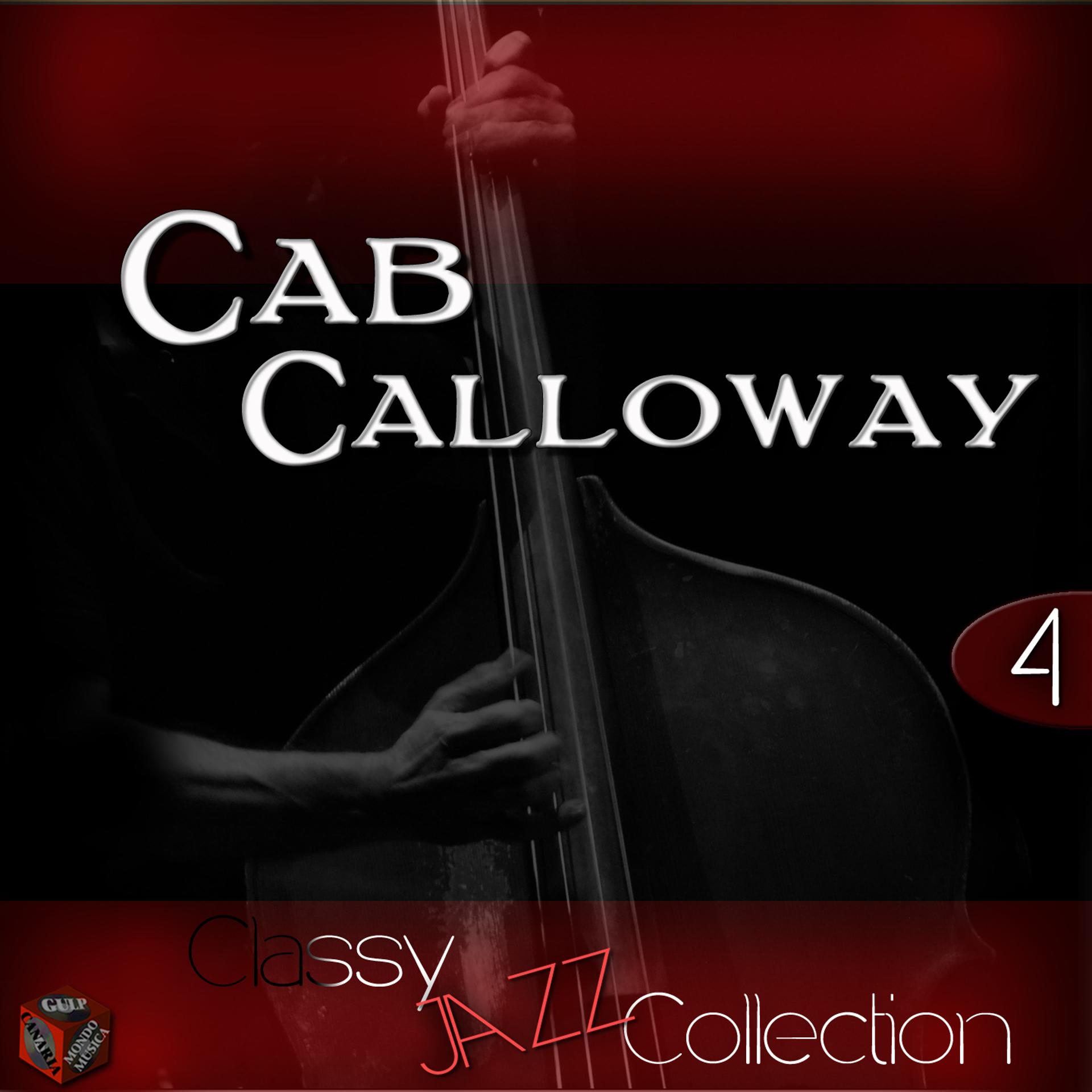 Постер альбома Classy Jazz Collection: Cab Calloway, Vol. 4