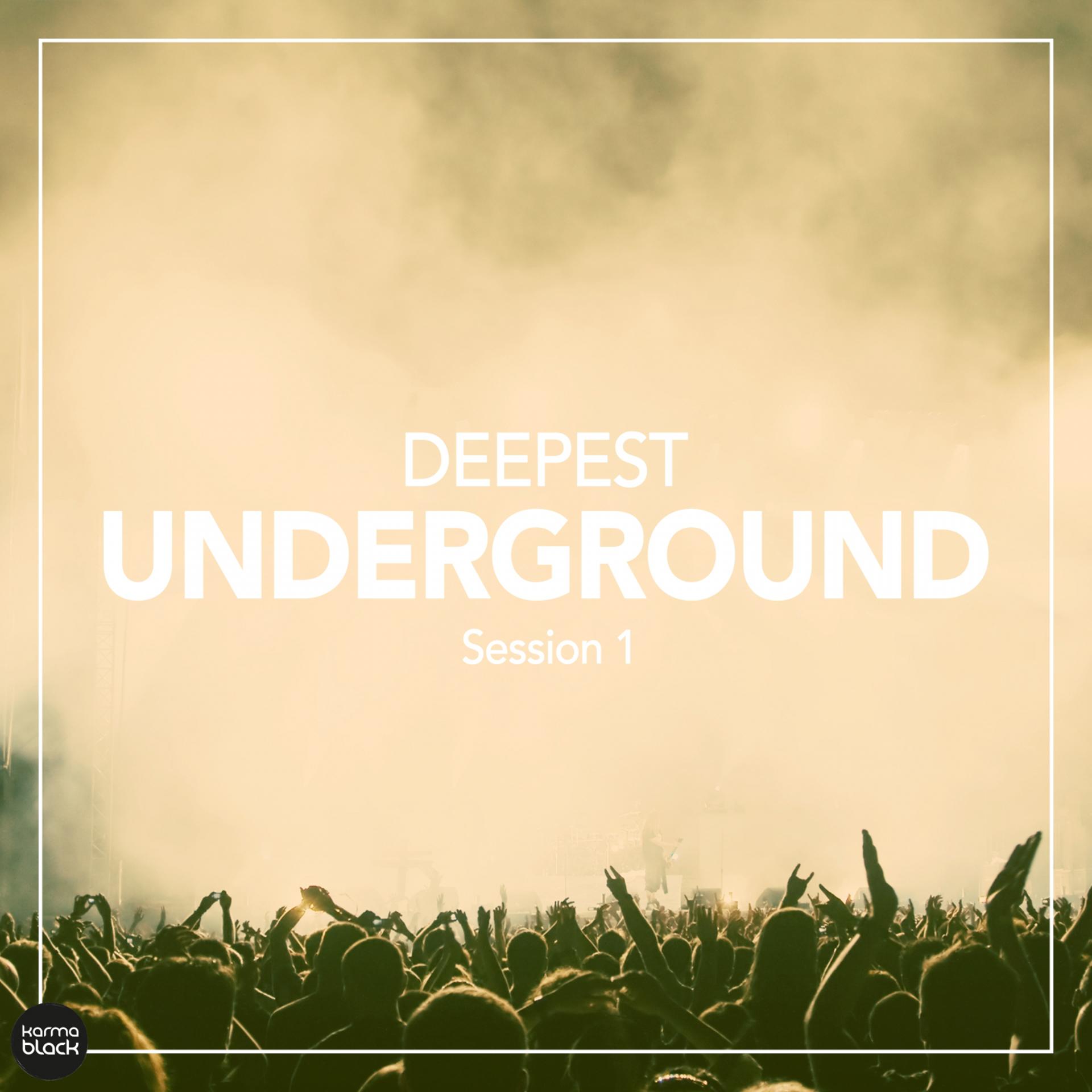 Постер альбома Deepest Underground Session 1
