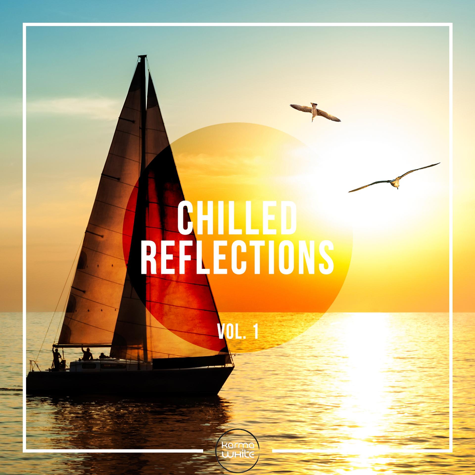 Постер альбома Chilled Reflections, Vol. 1
