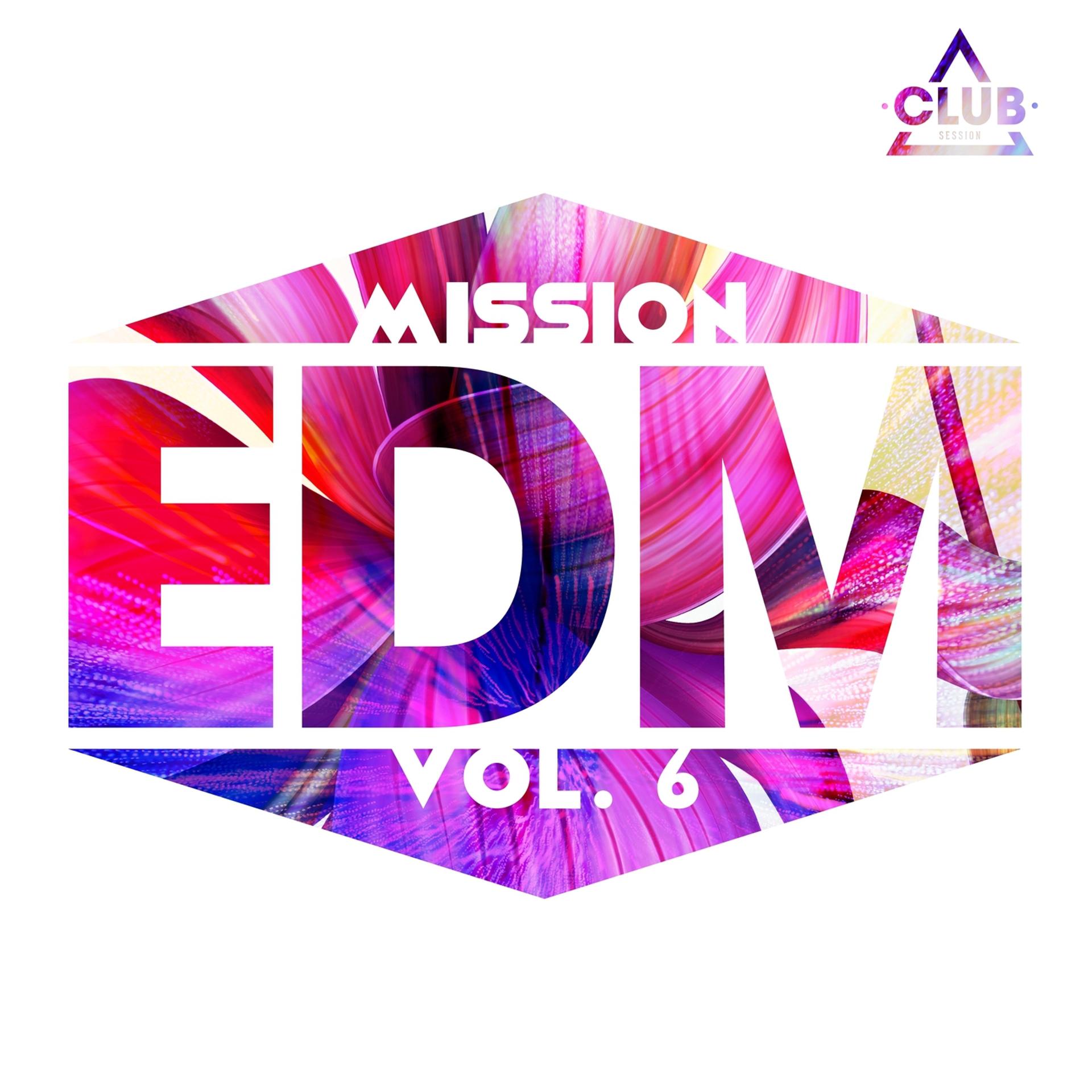 Постер альбома Mission EDM, Vol. 6