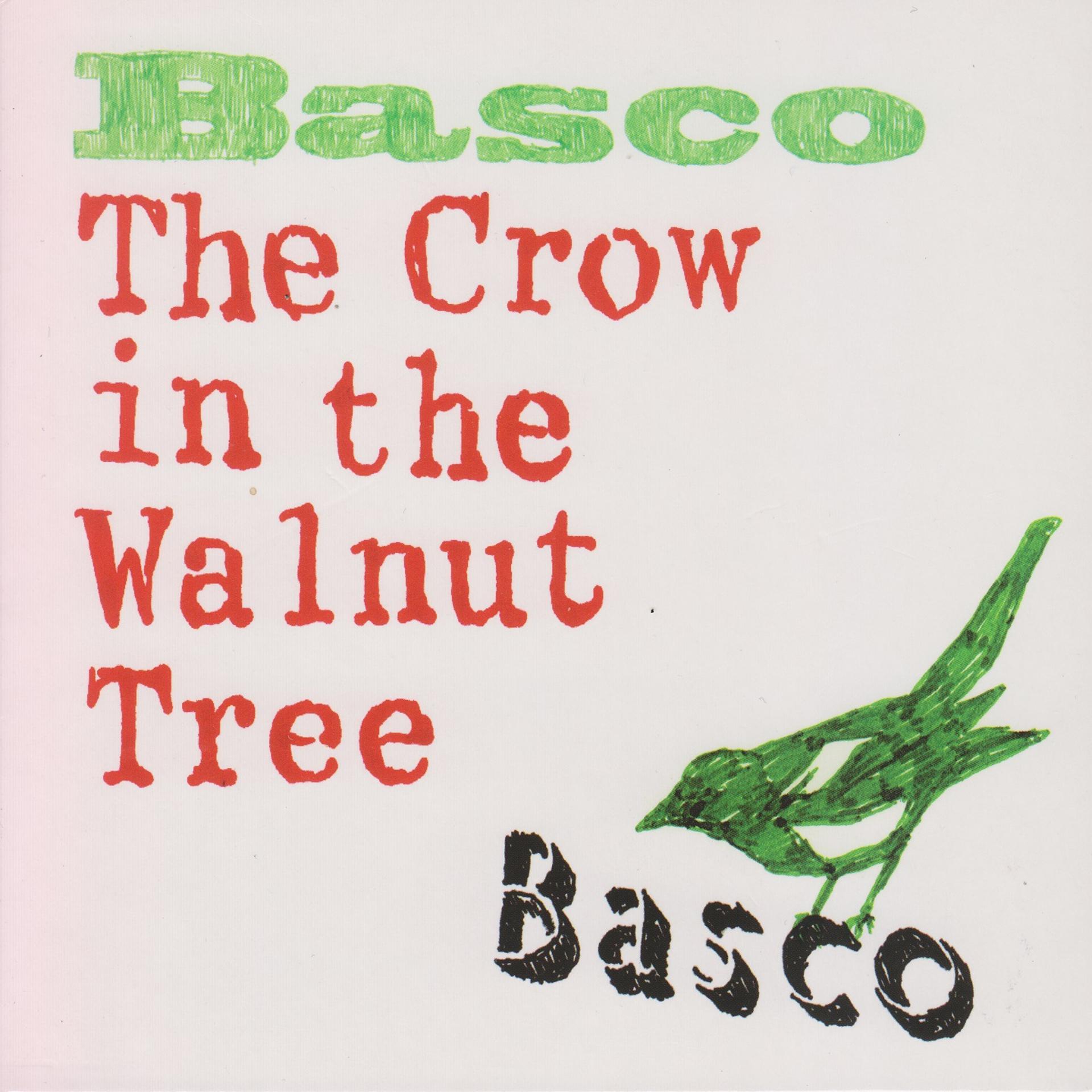 Постер альбома The Crow in the Walnut Tree