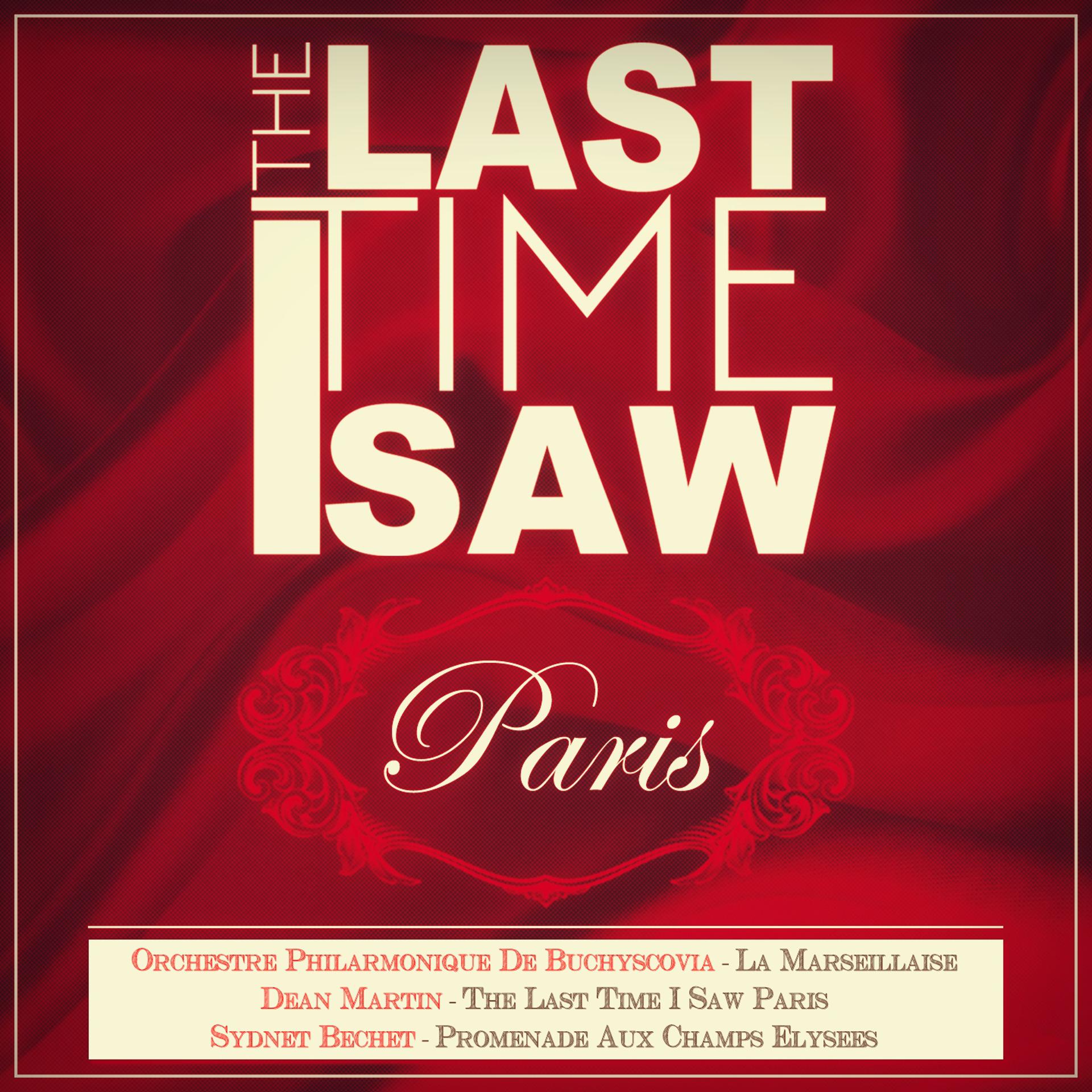 Постер альбома The Last Time I Saw Paris