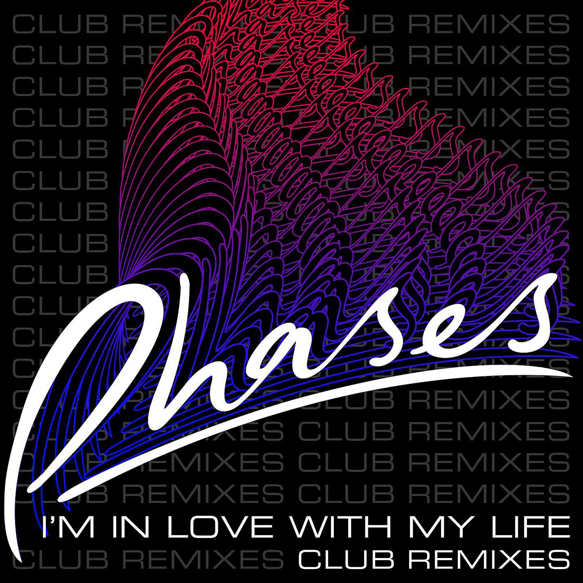 Постер альбома I'm In Love With My Life (Club Remixes)