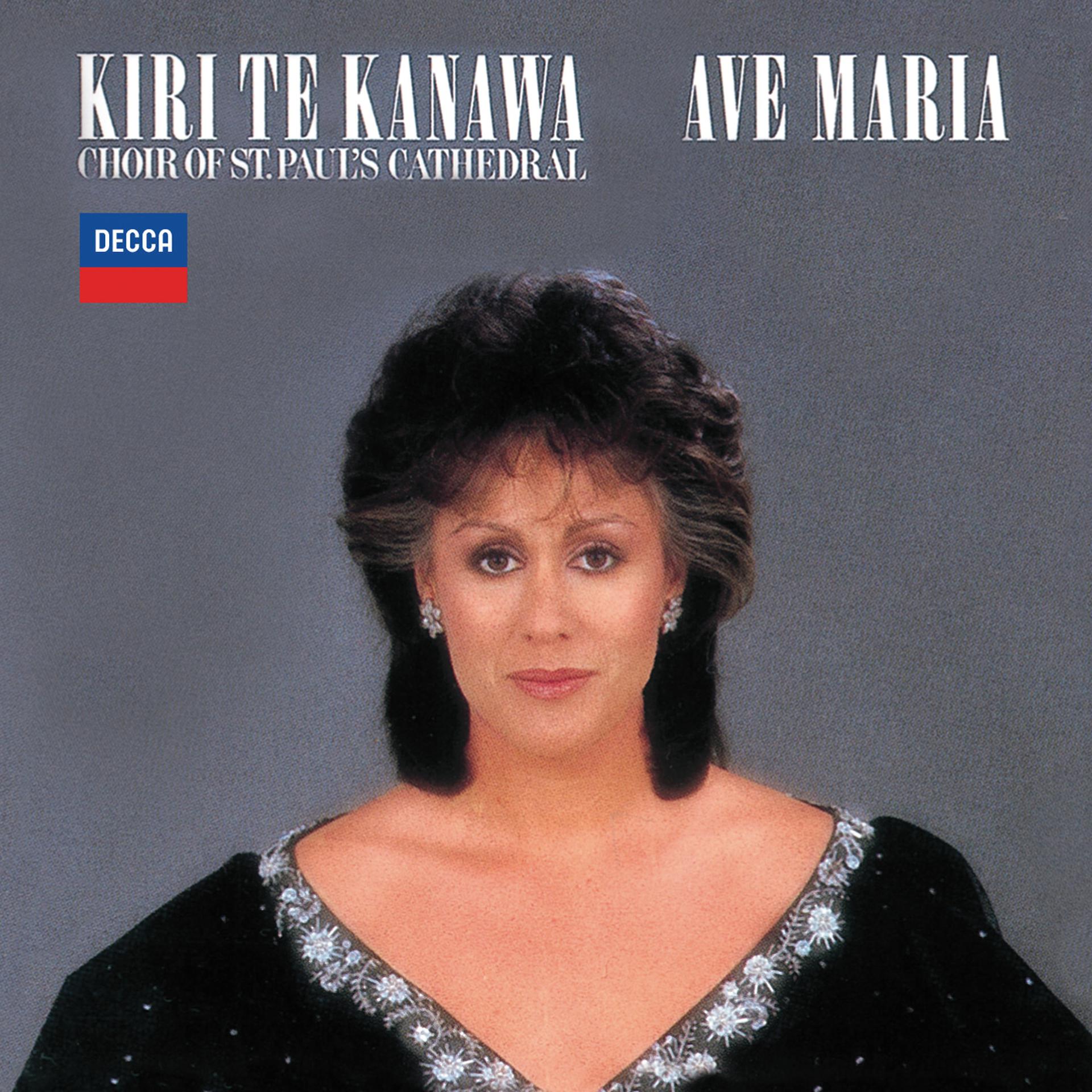 Постер альбома Kiri Te Kanawa - Ave Maria