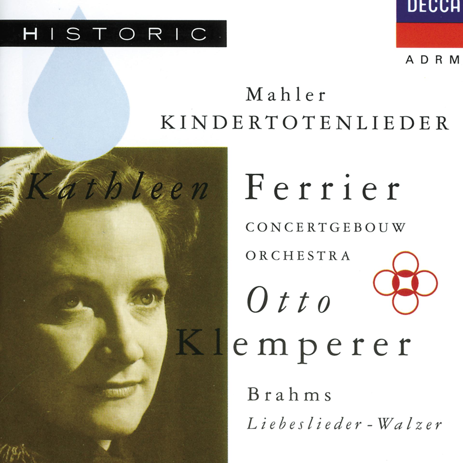 Постер альбома Mahler: Kindertotenlieder / Brahms: Liebeslieder-Walzer