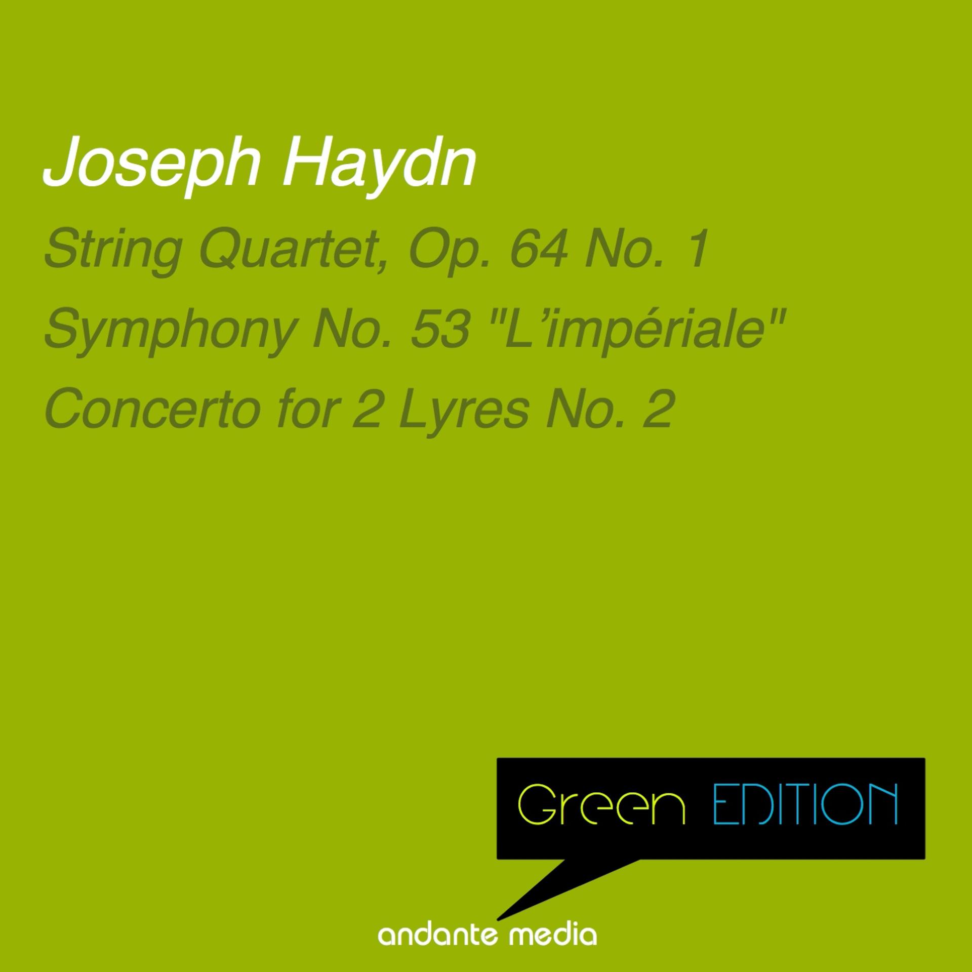 Постер альбома Green Edition - Haydn: String Quartet, Op. 64 No. 1 & Concerto for 2 Lyres No. 2