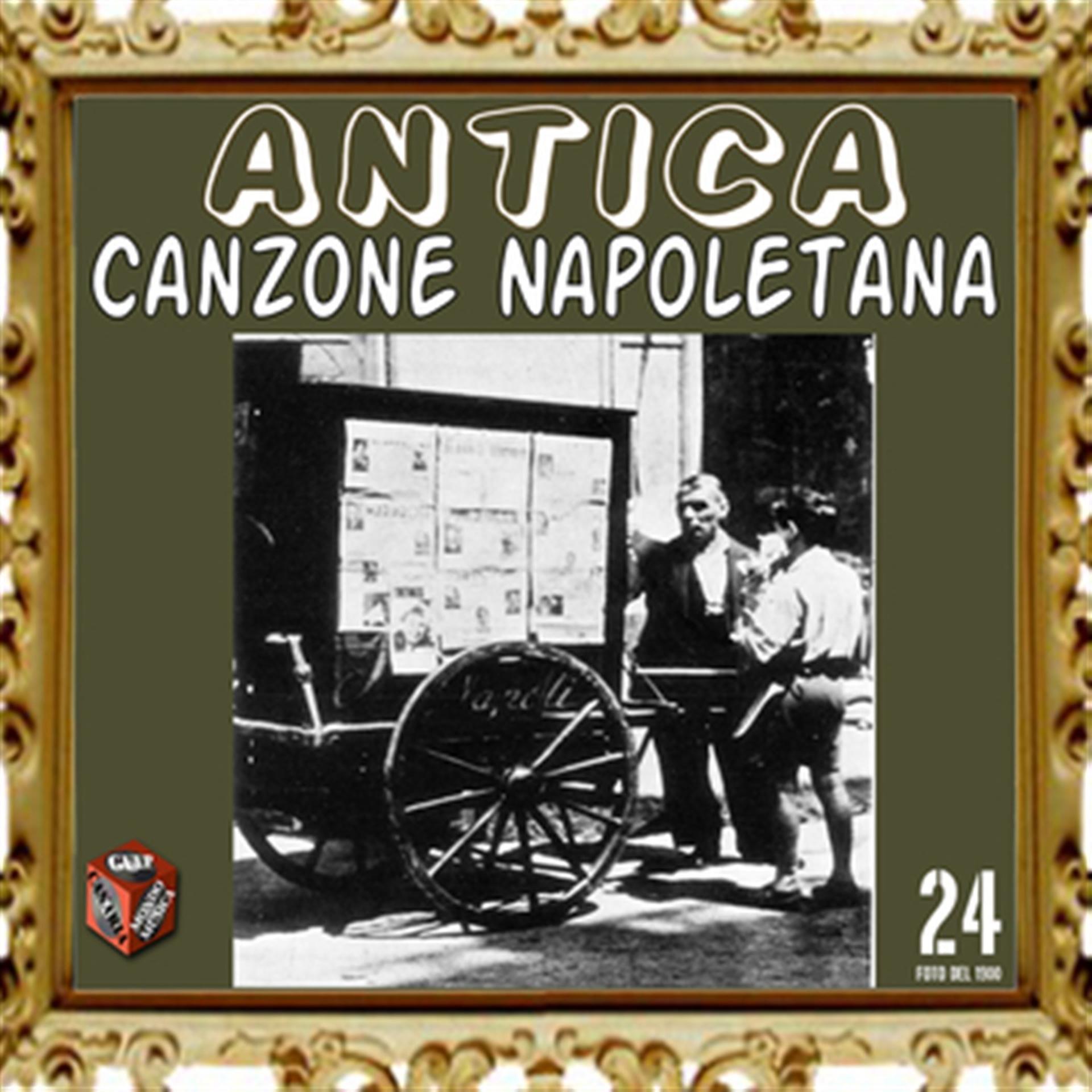 Постер альбома Antica canzone napoletana, Vol. 24