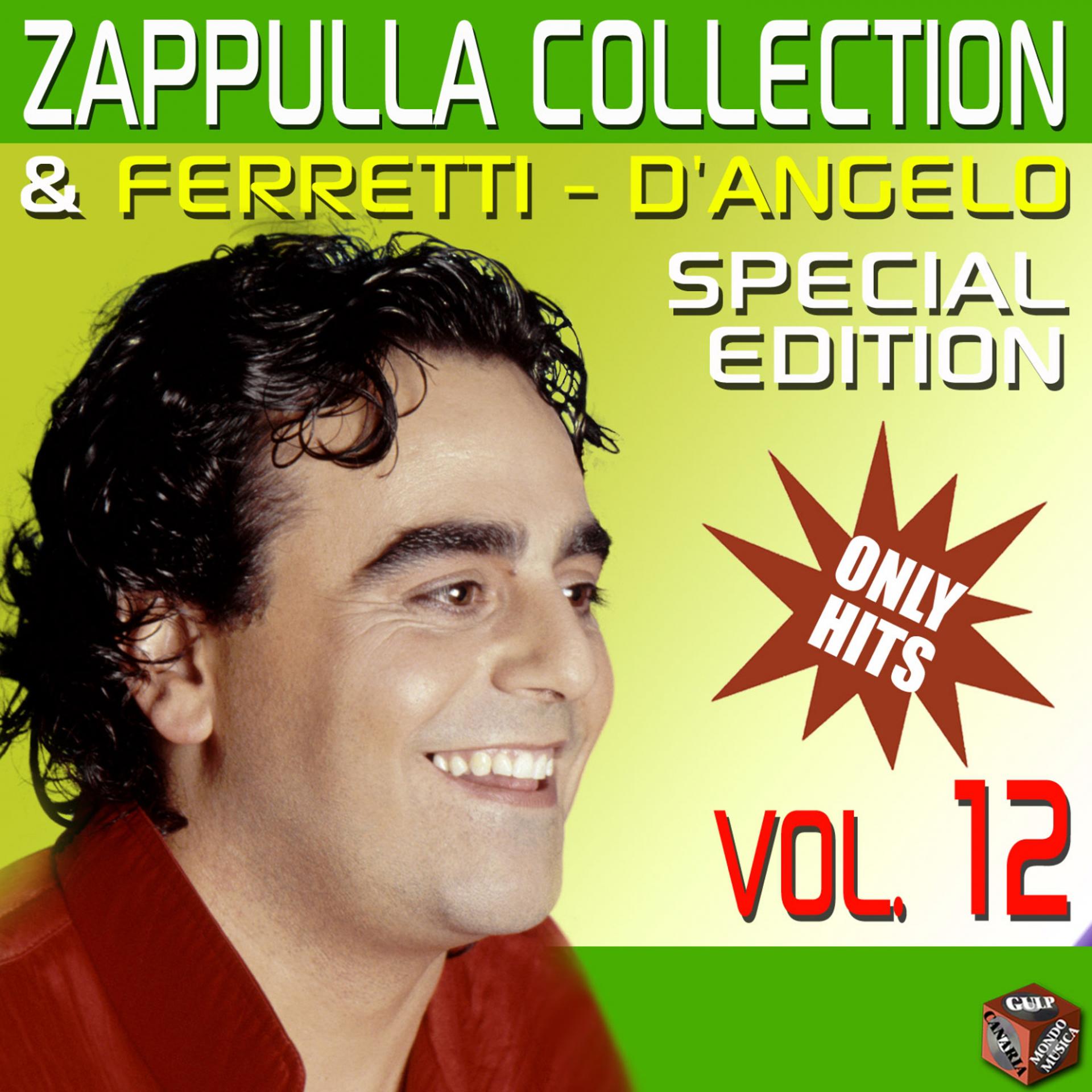 Постер альбома Carmelo Zappulla, Ferretti & D'Angelo Collection, Vol. 12