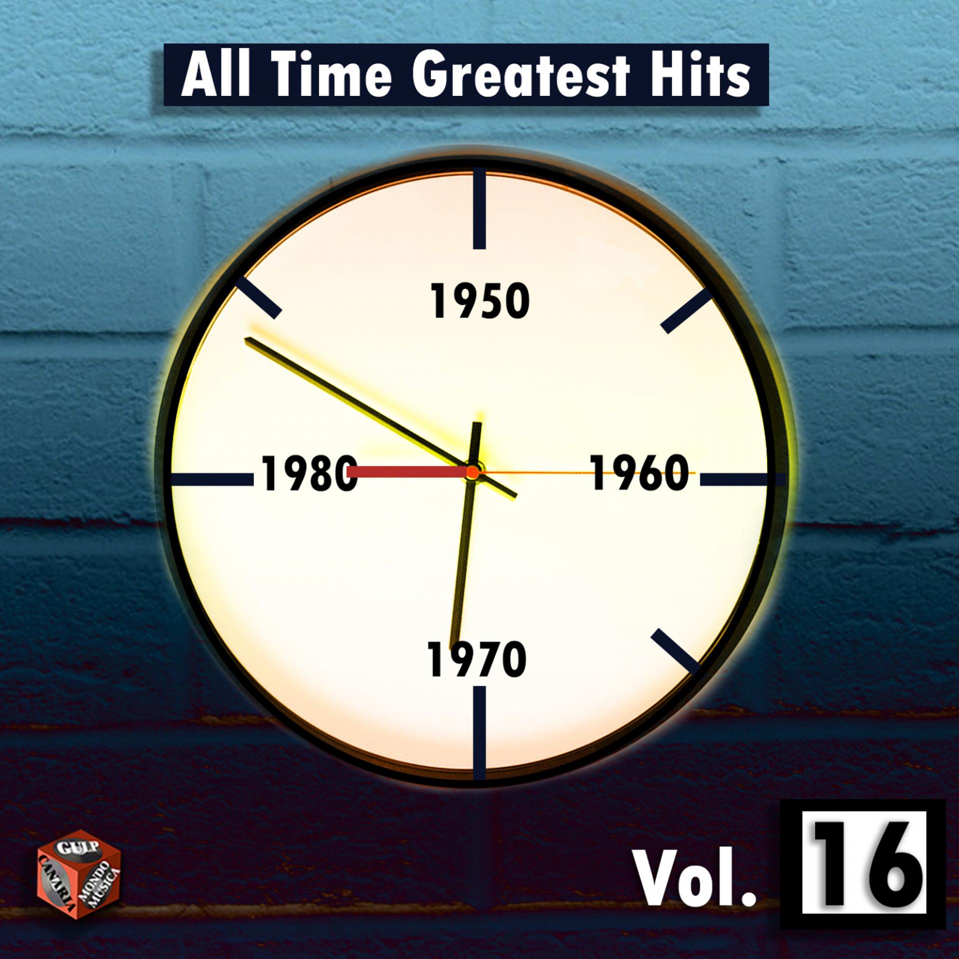 Постер альбома All Time Greatest Hits, Vol. 16