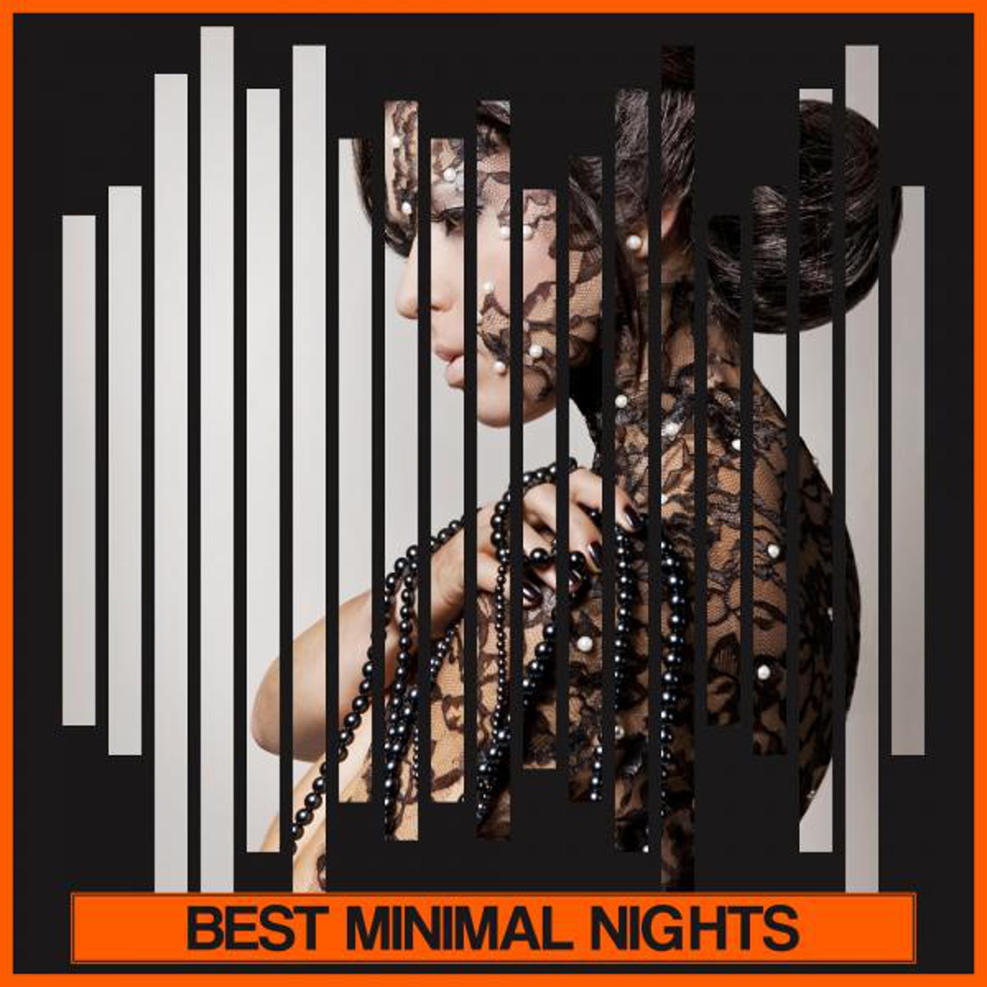 Постер альбома Best Minimal Nights