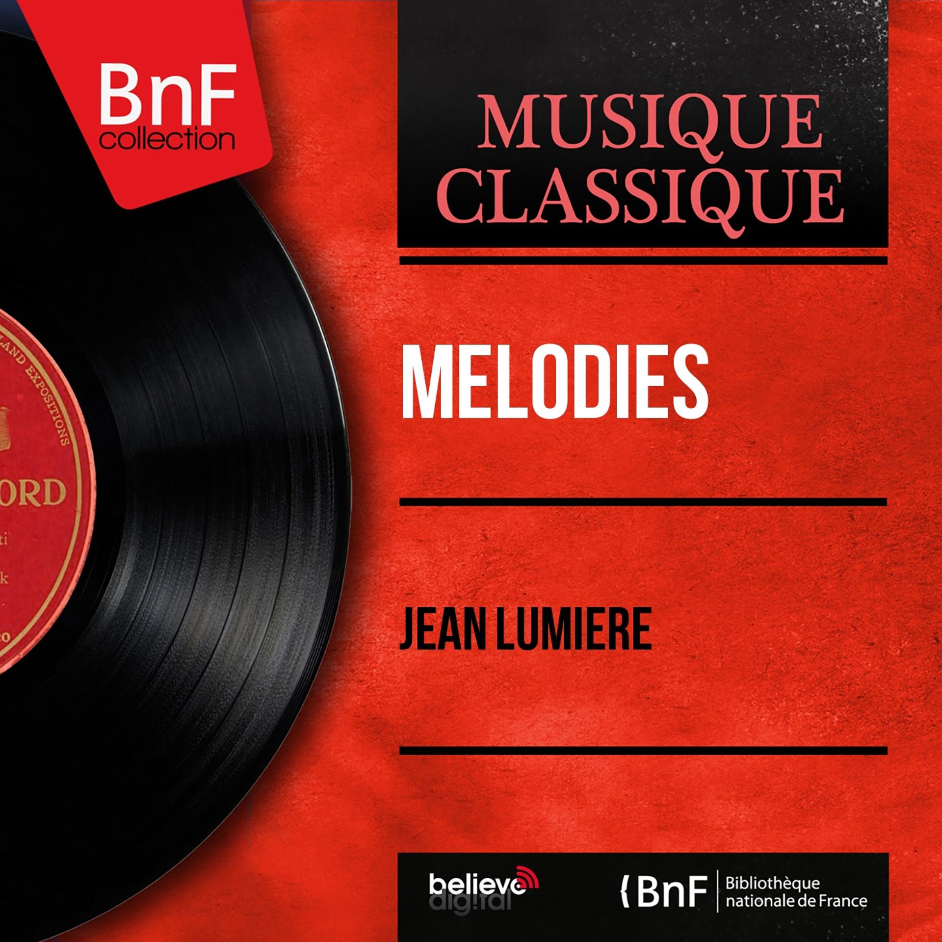 Постер альбома Mélodies (Arranged for Voice and Orchestra, Mono Version)