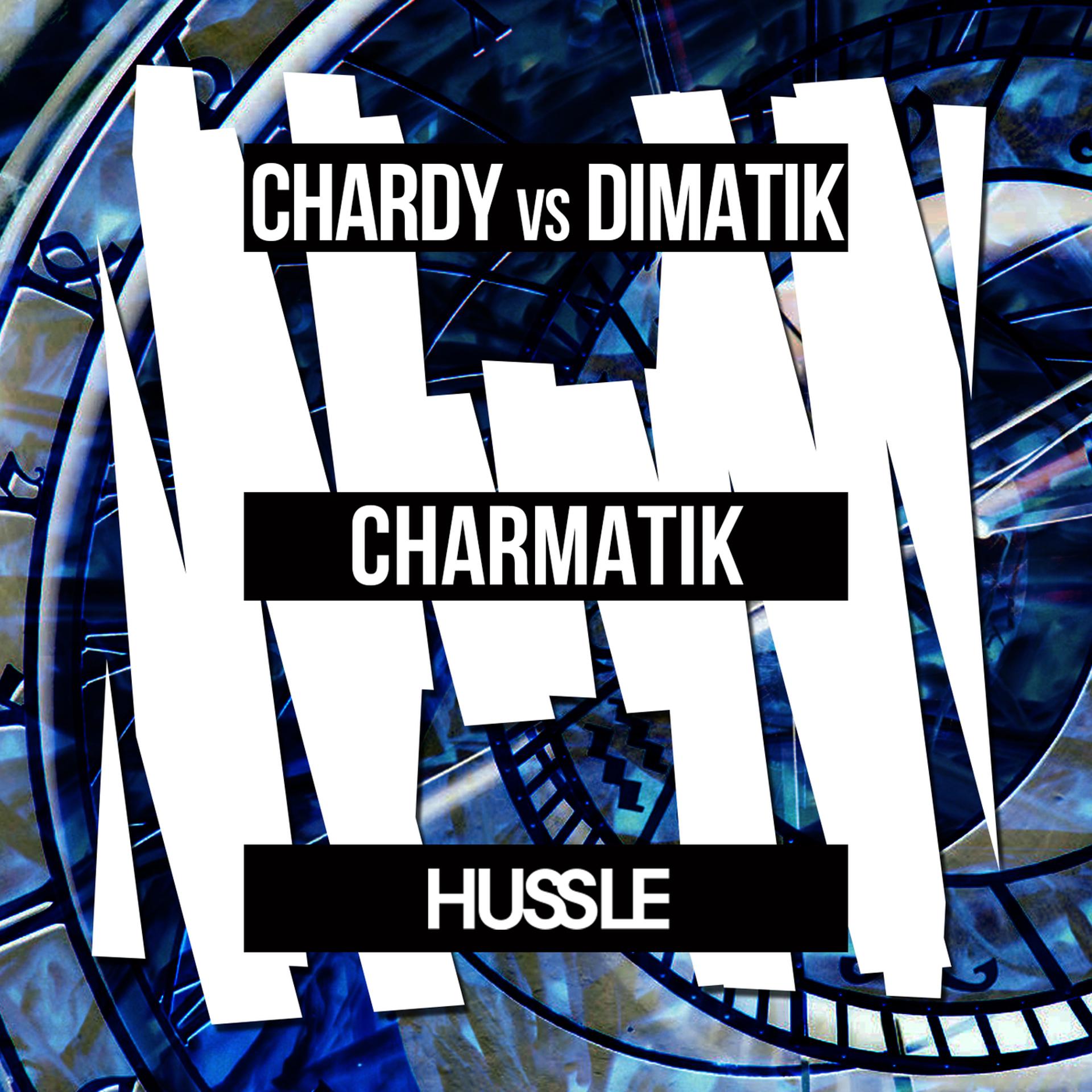 Постер альбома Charmatik (Chardy Vs. Dimatik)