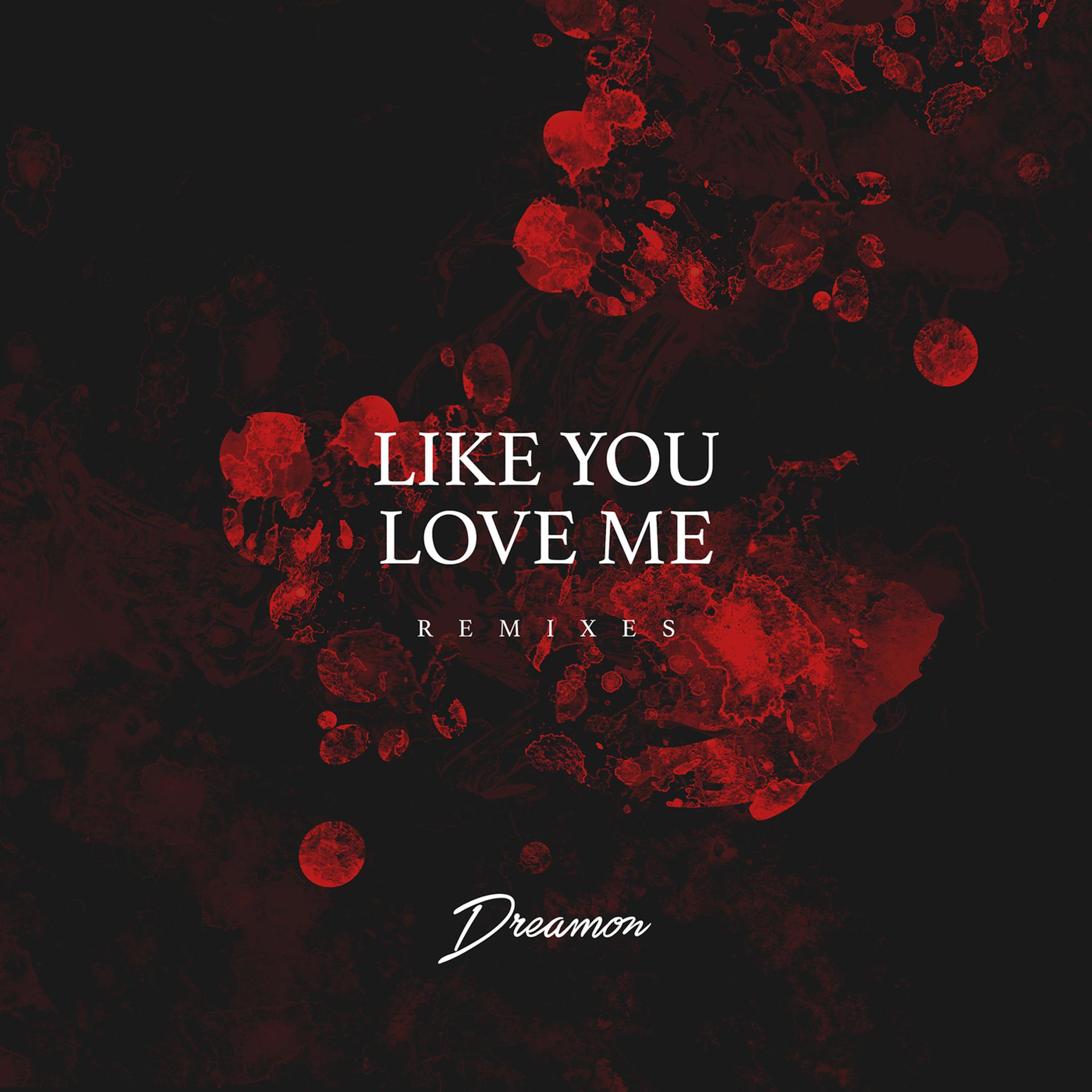 Постер альбома Like You Love Me (Remixes)
