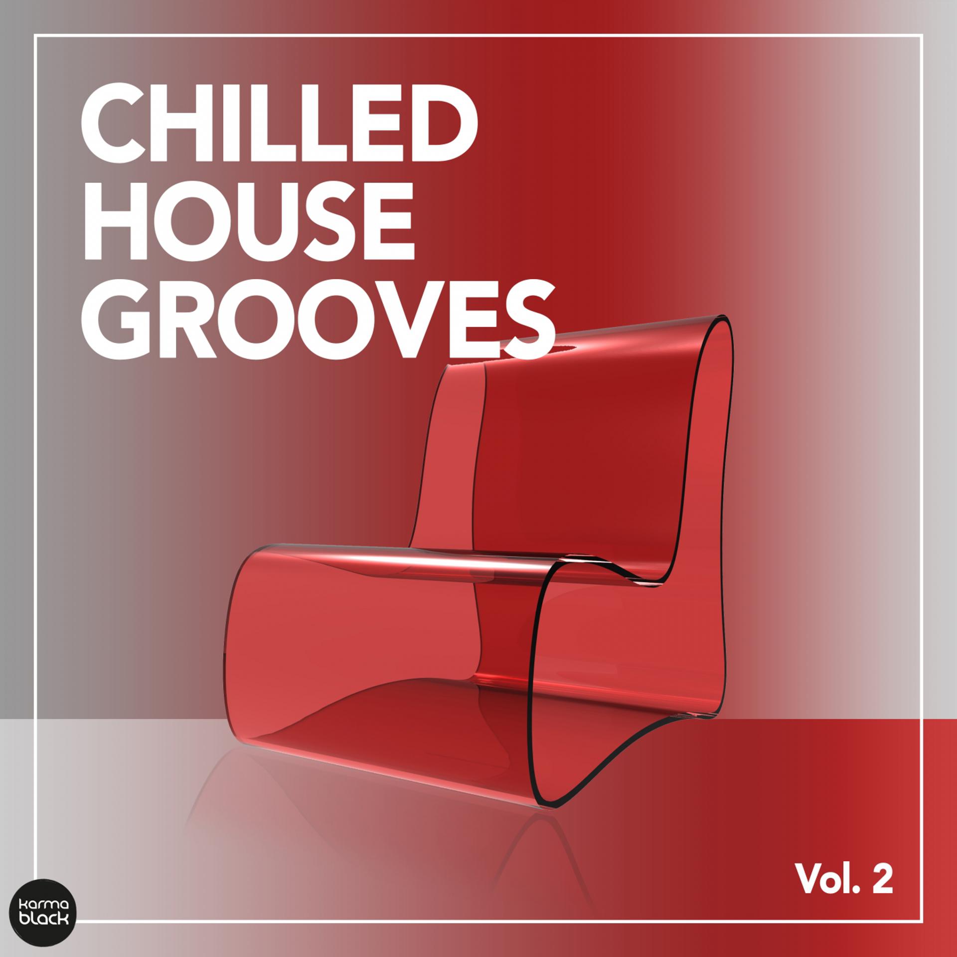 Постер альбома Chilled House Grooves, Vol. 2