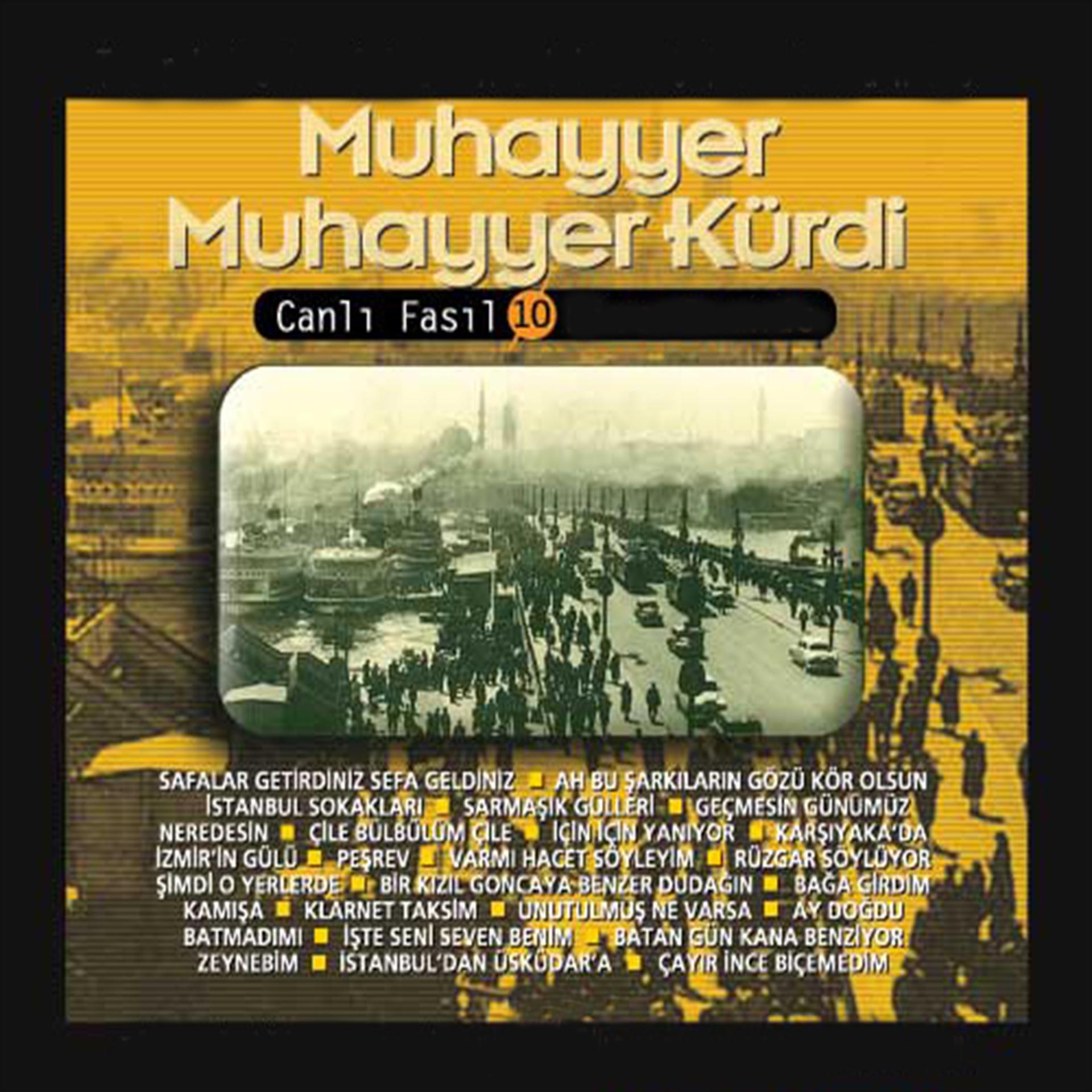 Постер альбома Muhayyer Kürdi / Canlı Fasıl, Vol. 10