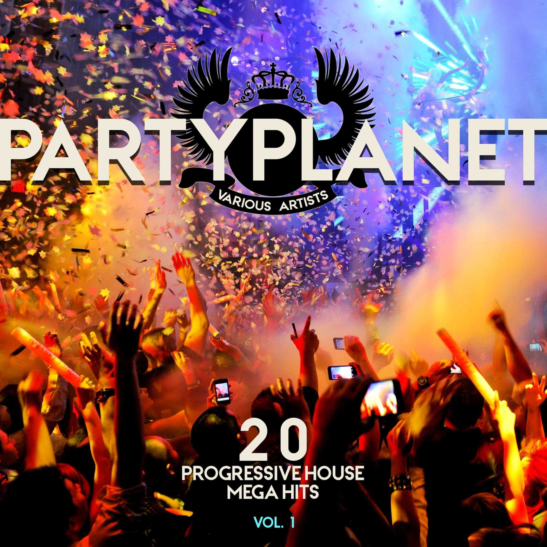 Постер альбома Party Planet, Vol. 1 (20 Progressive House Mega Hits)