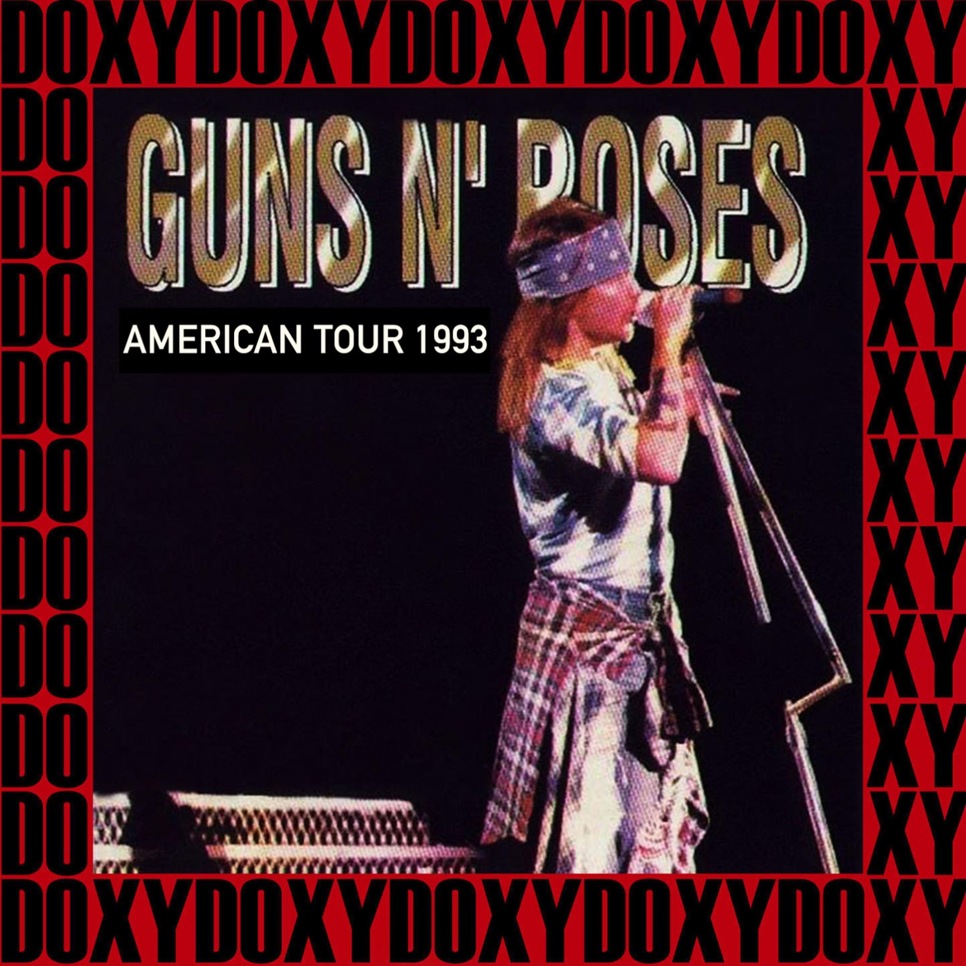 Постер альбома American Tour (Use Your Illusion), 1993 (Doxy Collection, Remastered, Live on Fm Broadcasting)