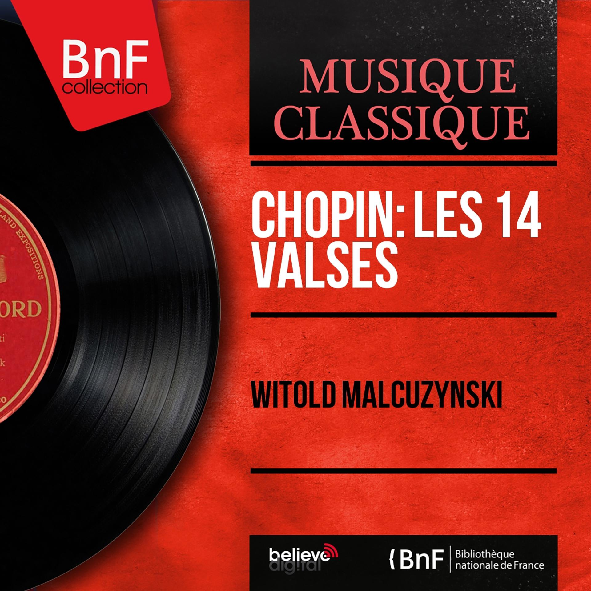 Постер альбома Chopin: Les 14 valses (Mono Version)