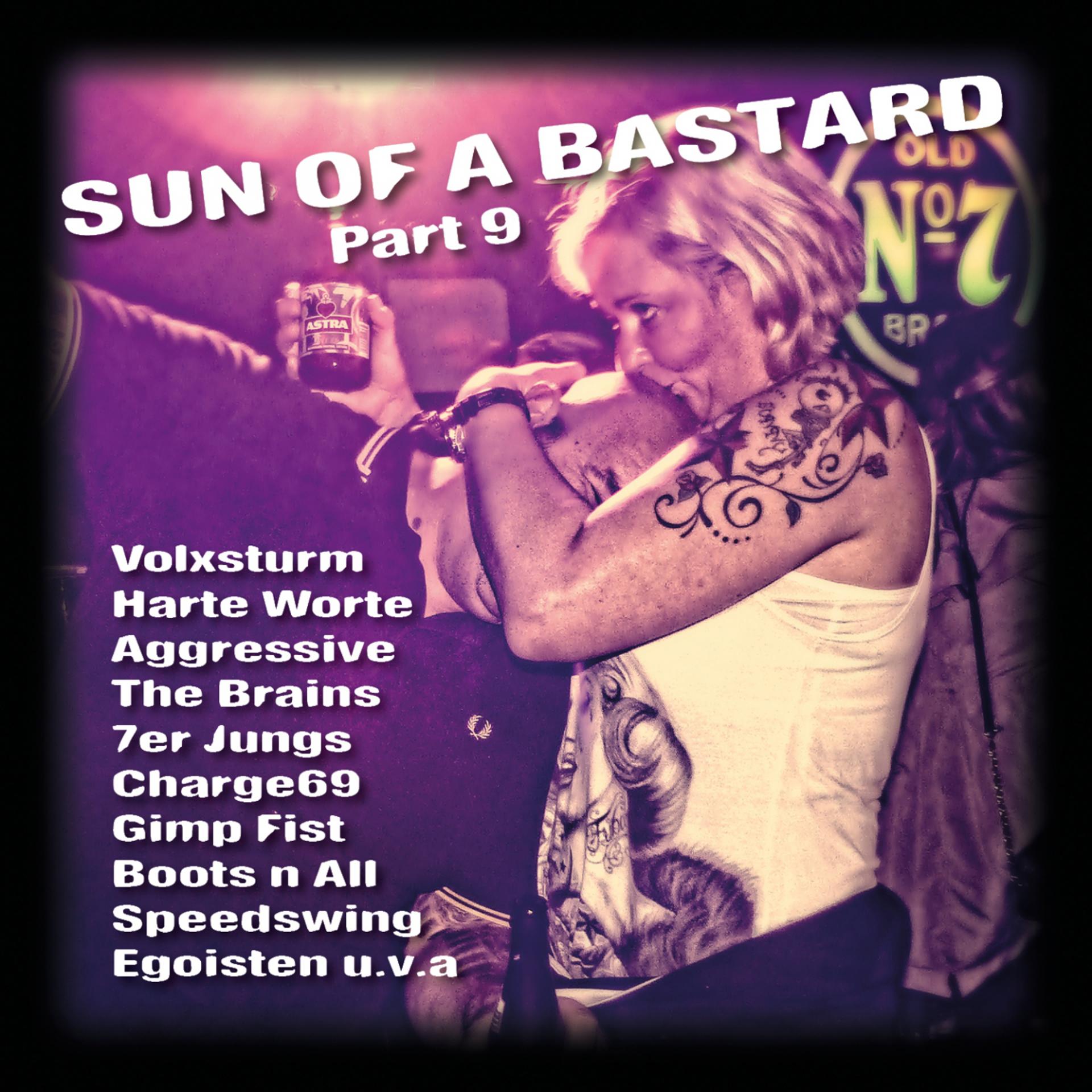 Постер альбома Sun of a Bastard, Vol. 9