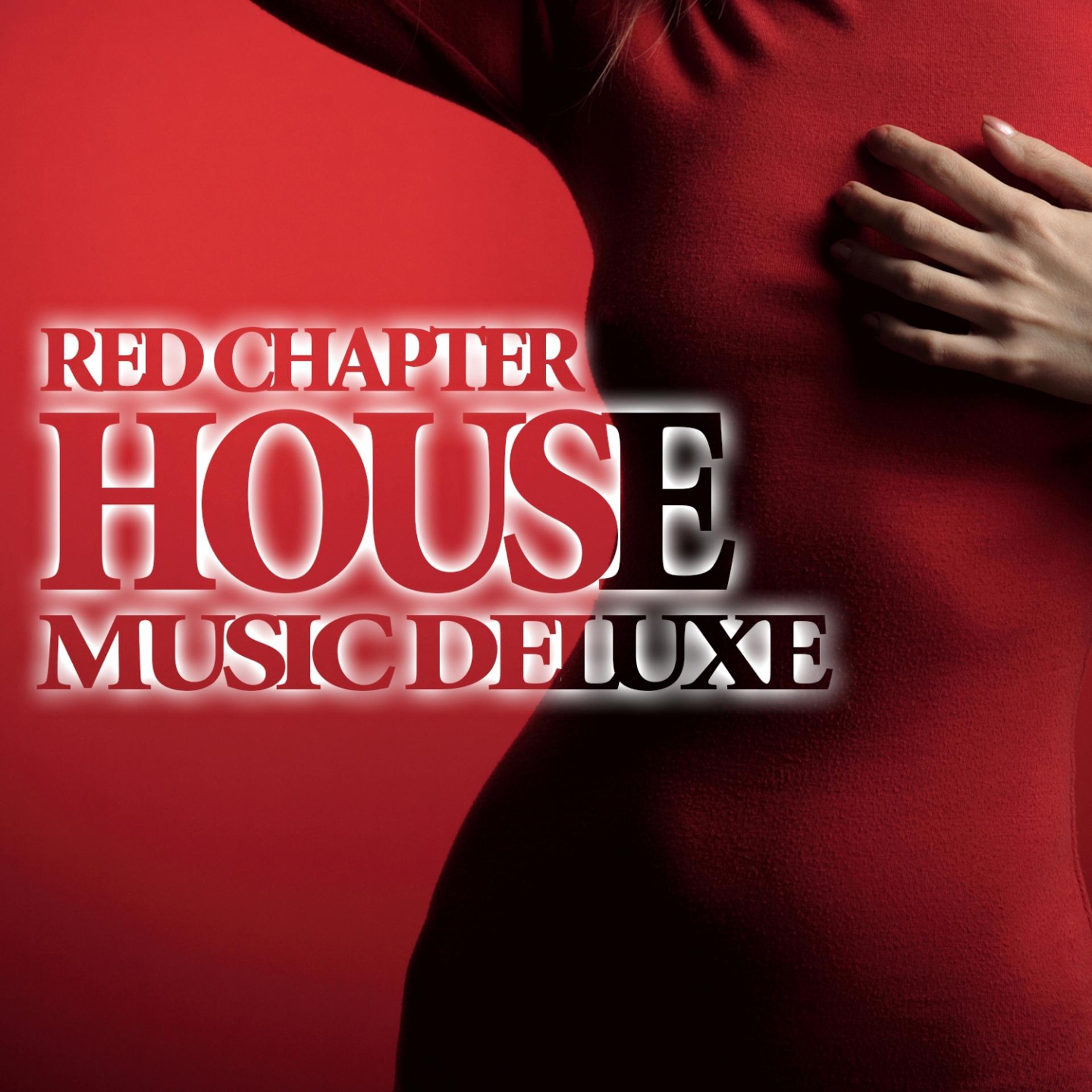 Постер альбома Red Chapter House Music Deluxe