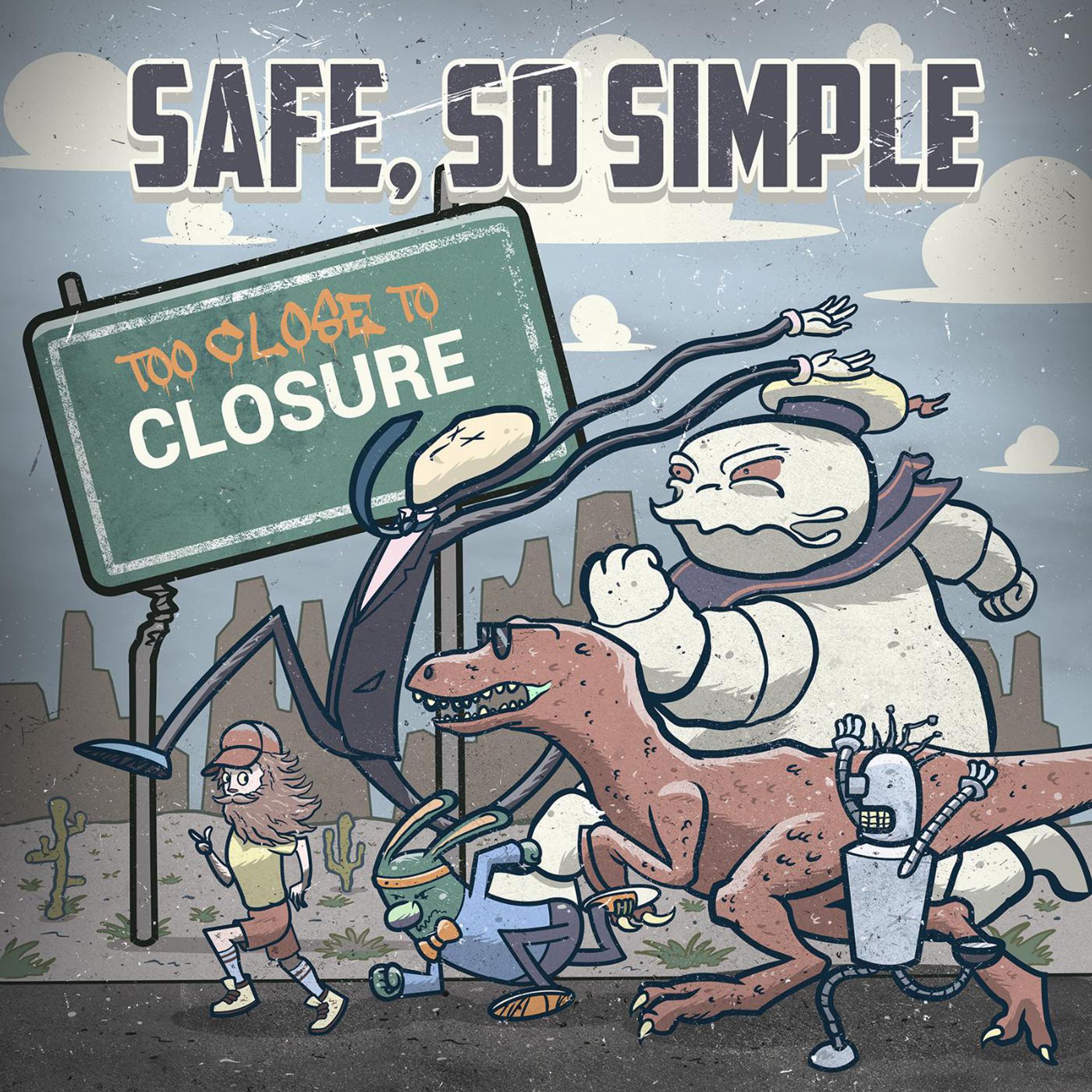 Постер альбома Too Close to Closure
