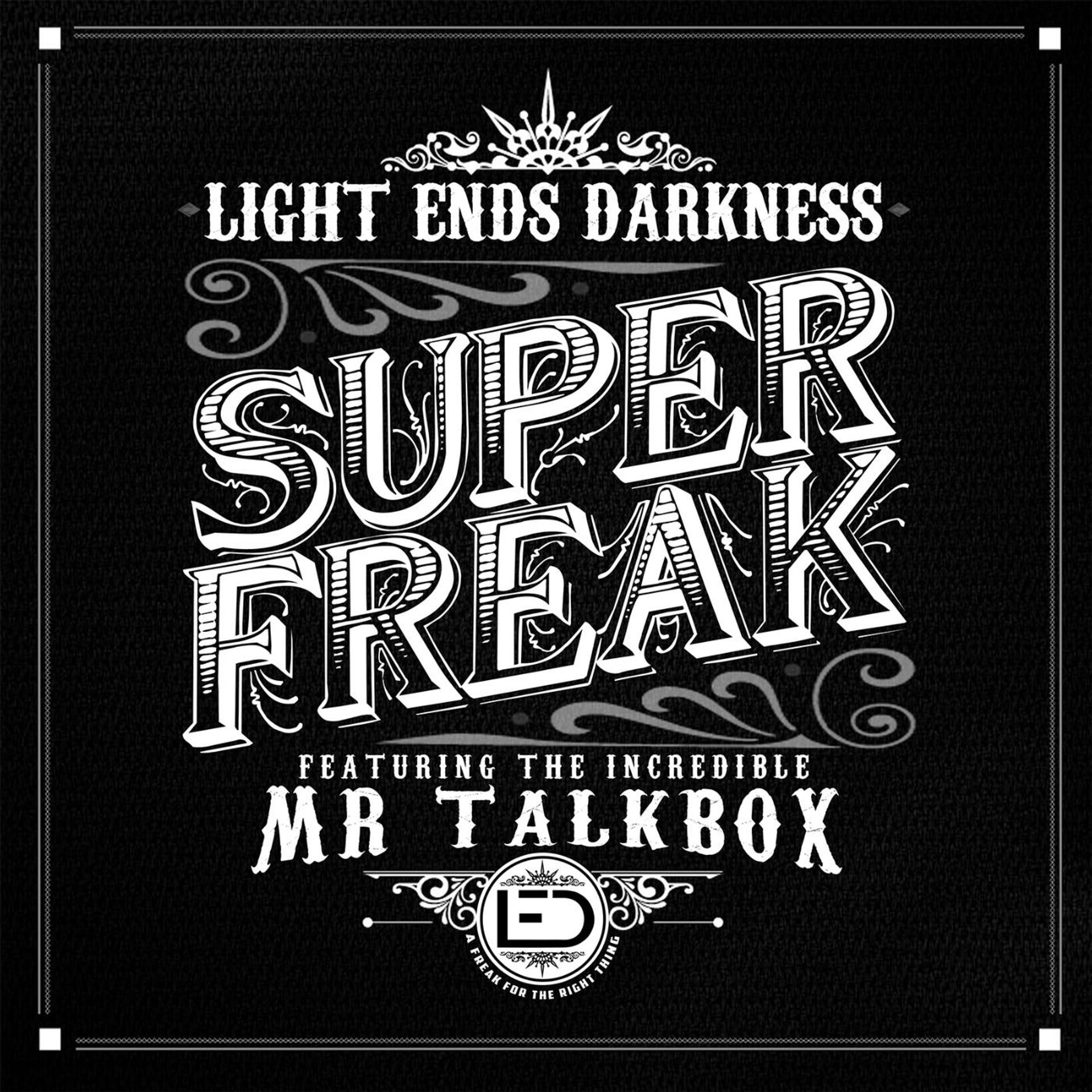 Постер альбома Super Freak (feat. Mr. Talkbox)