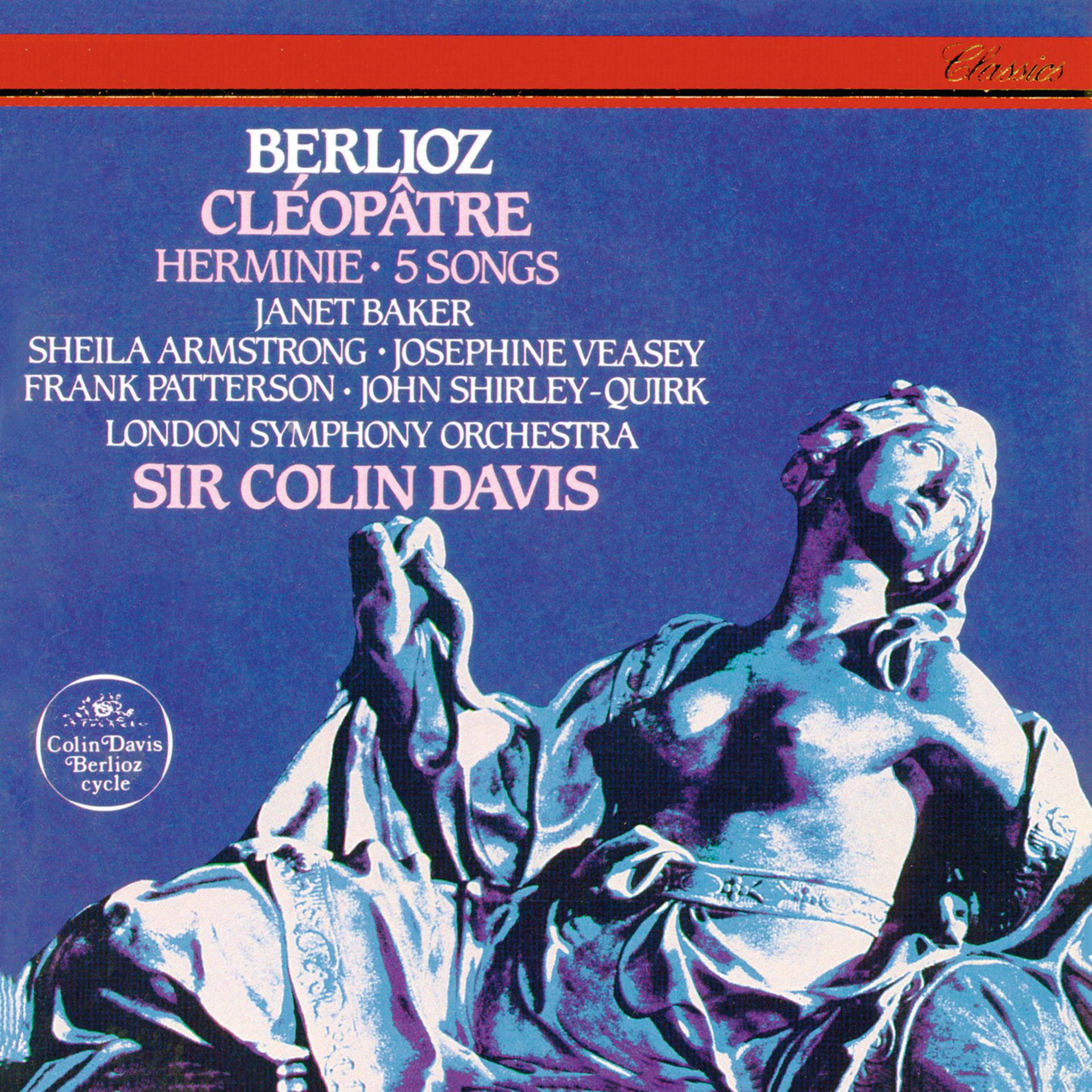 Постер альбома Berlioz: Cléopâtre; Herminie; 5 Mélodies