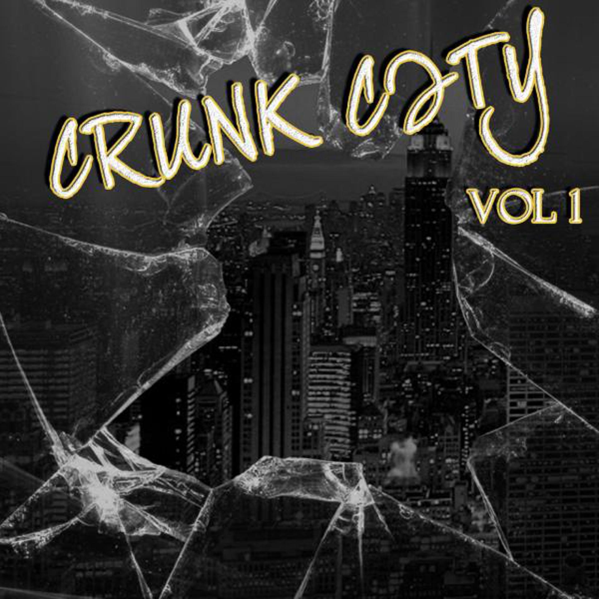 Постер альбома Crunk City, Vol. 1