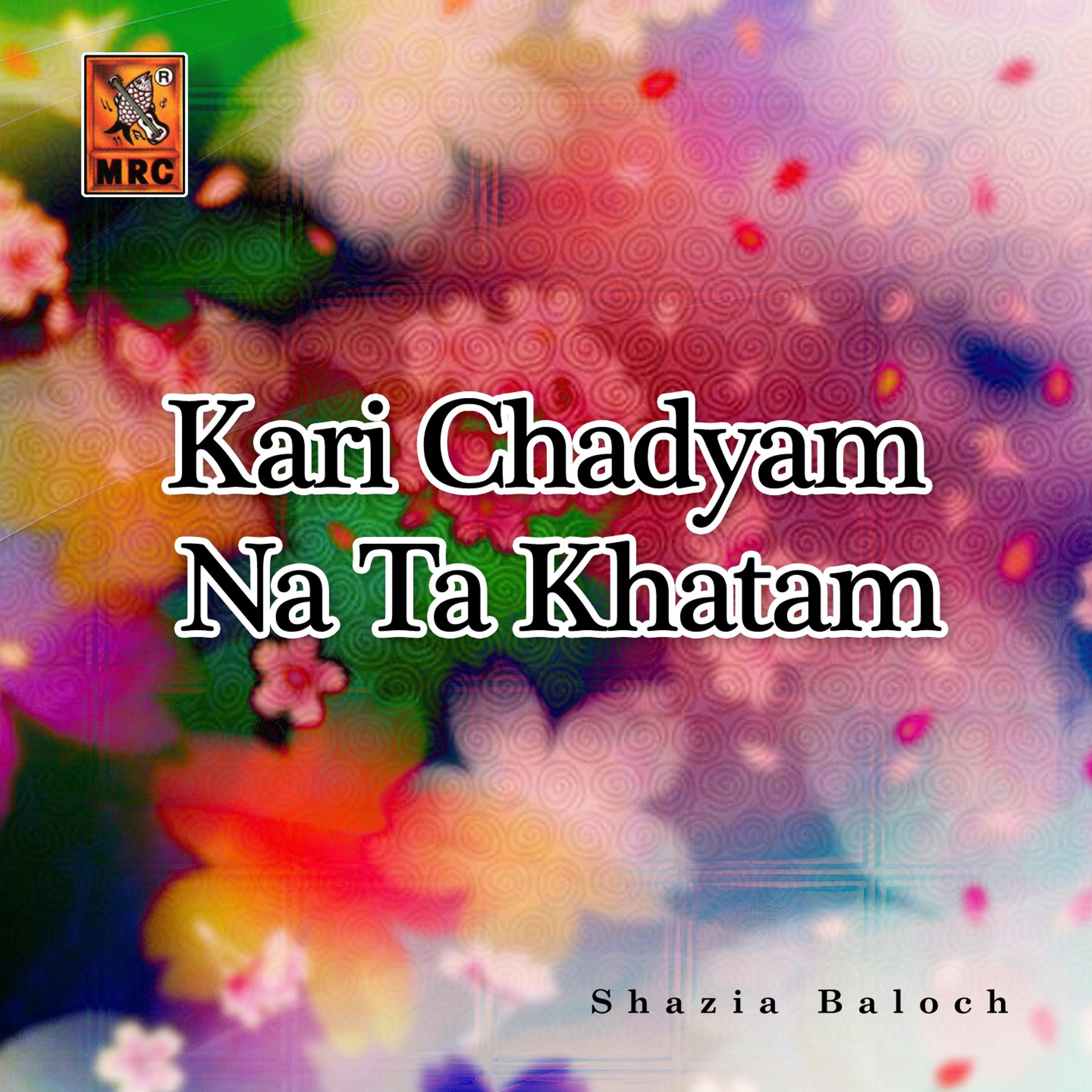 Постер альбома Kari Chadyam Na Ta Khatam