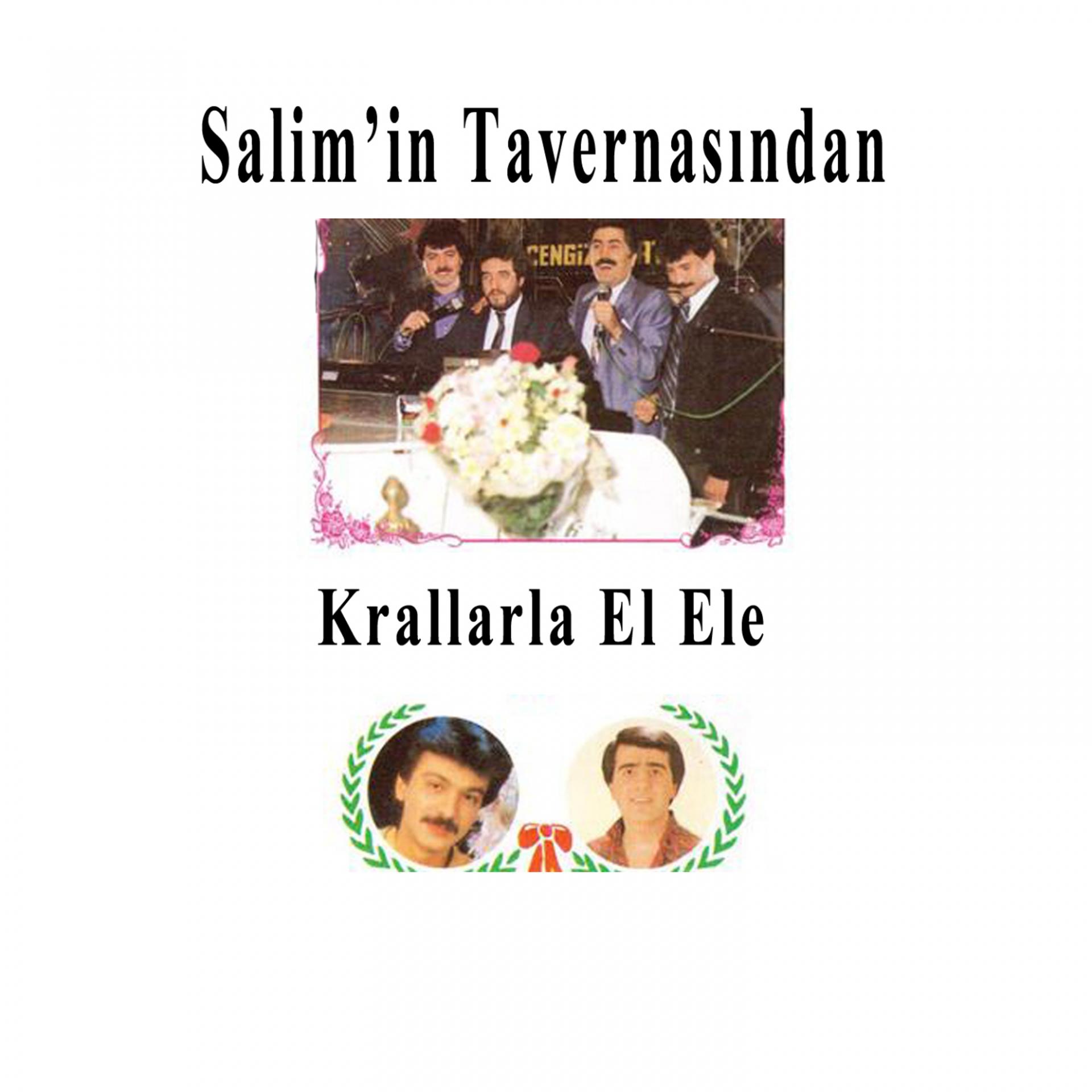 Постер альбома Salim'in Tavernasında Krallarla Elele