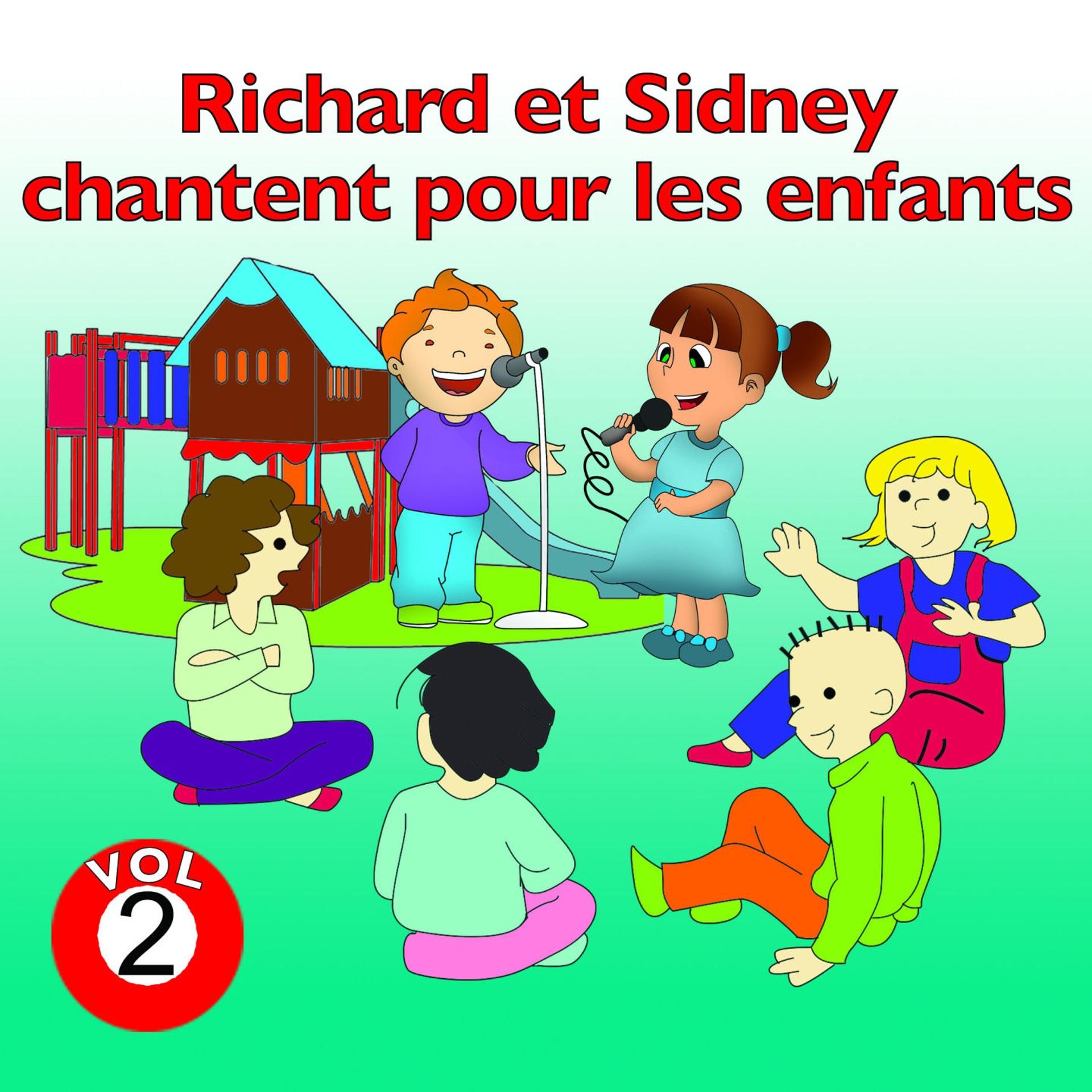 Постер альбома Richard et Sidney chantent pour les enfants, vol. 2