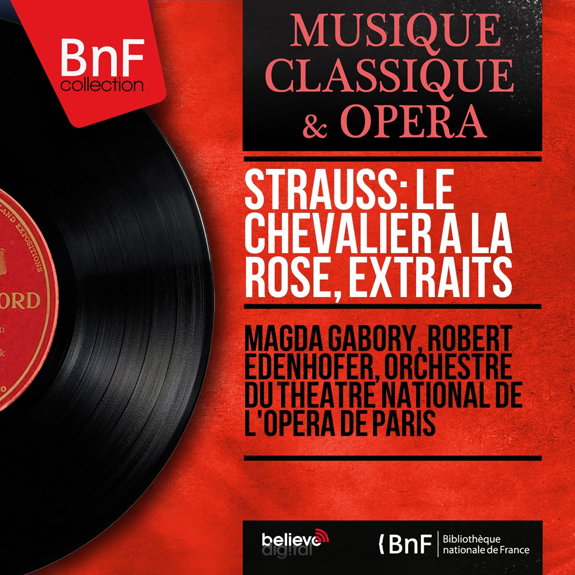 Постер альбома Strauss: Le chevalier à la rose, extraits (Mono Version)