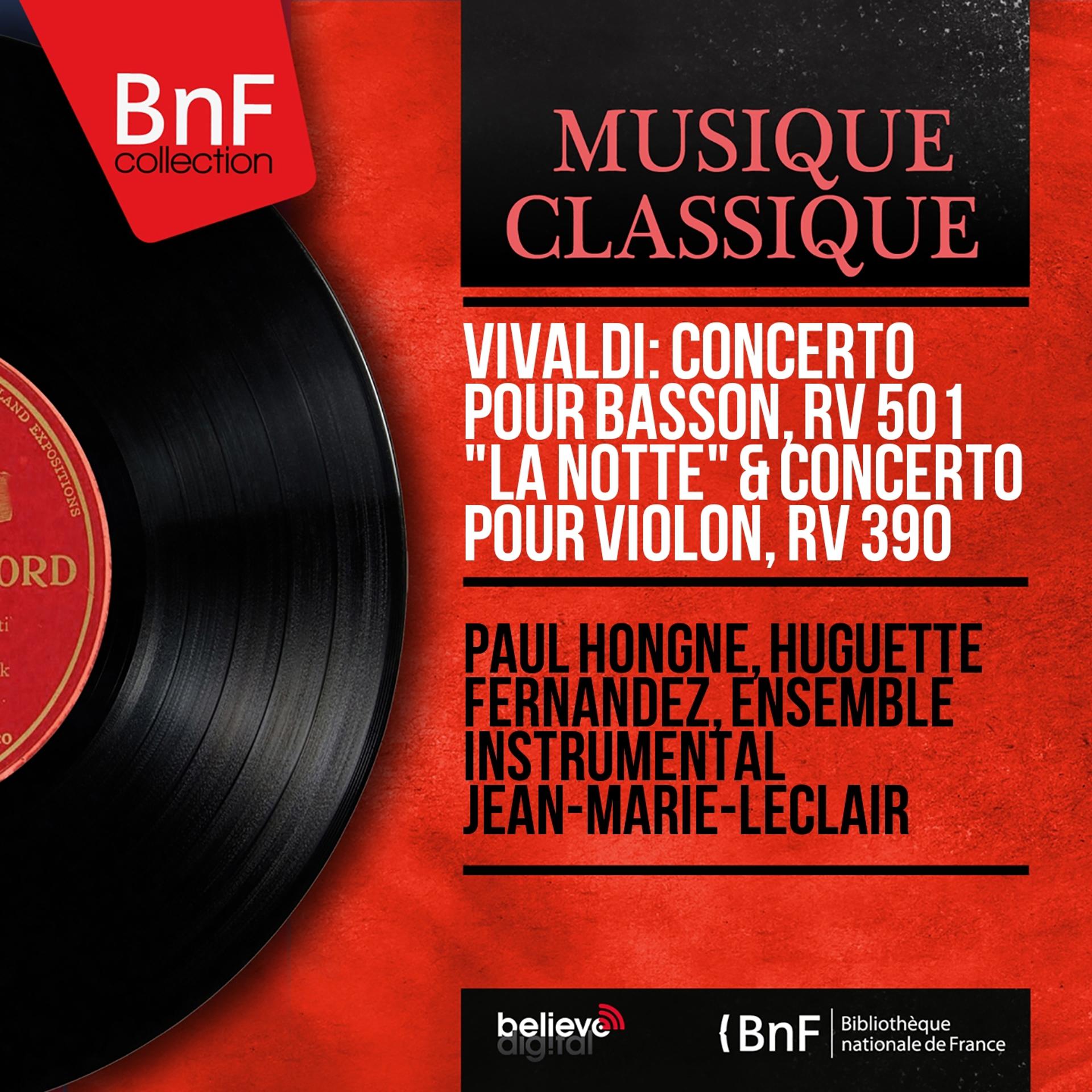 Постер альбома Vivaldi: Concerto pour basson, RV 501 "La notte" & Concerto pour violon, RV 390 (Mono Version)