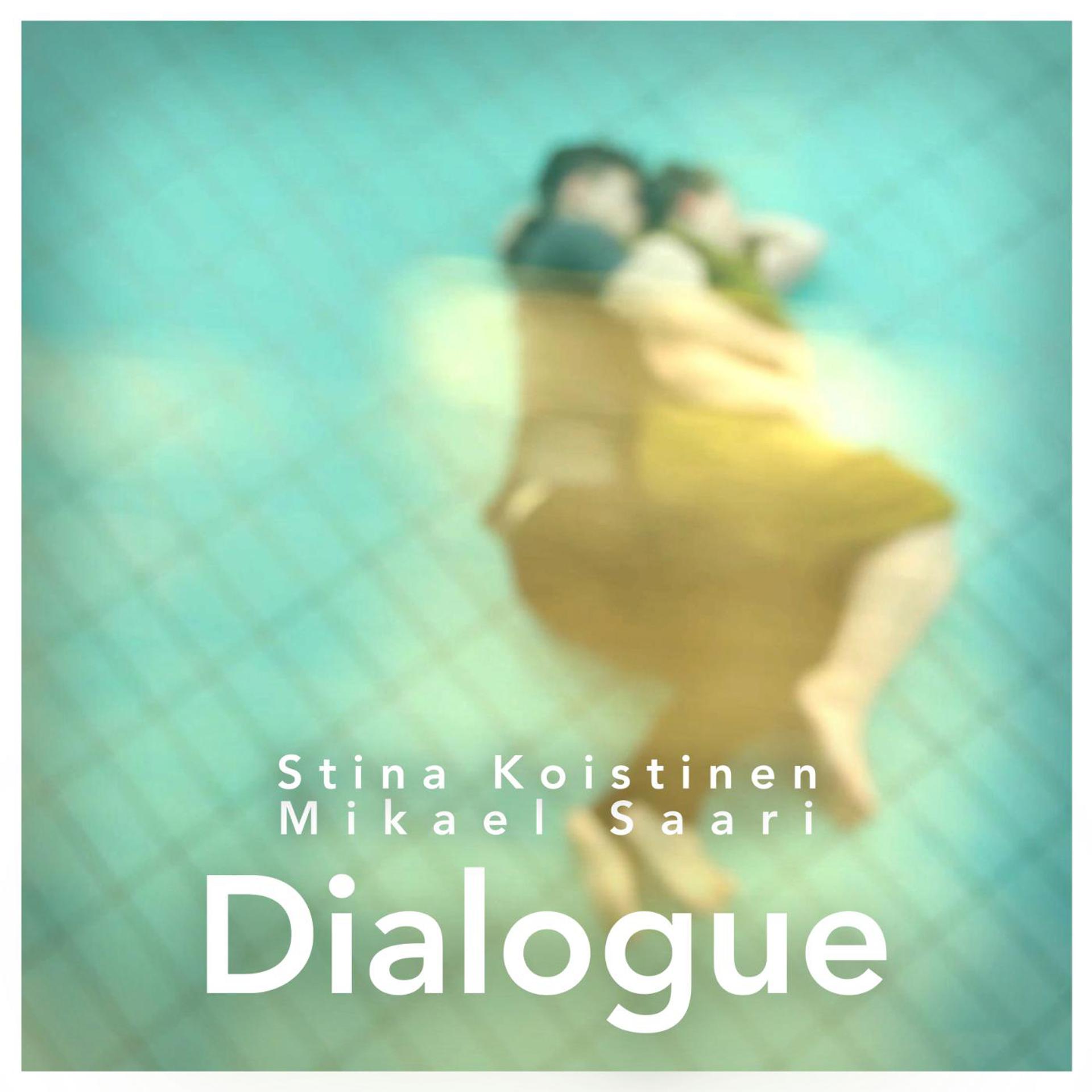 Постер альбома Dialogue