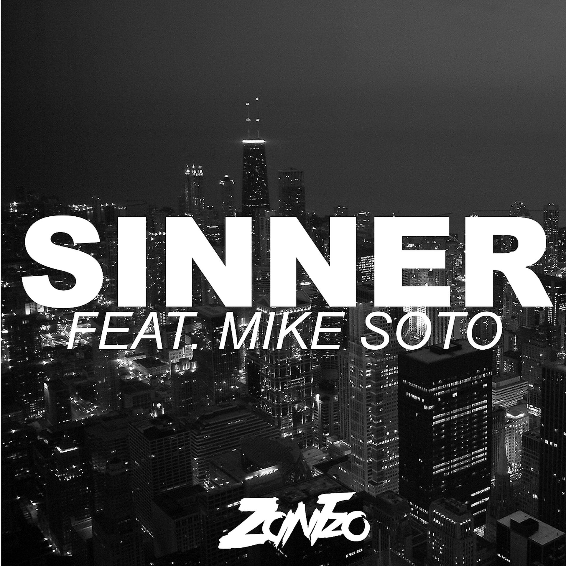 Постер альбома Sinner (feat. Mike Soto)
