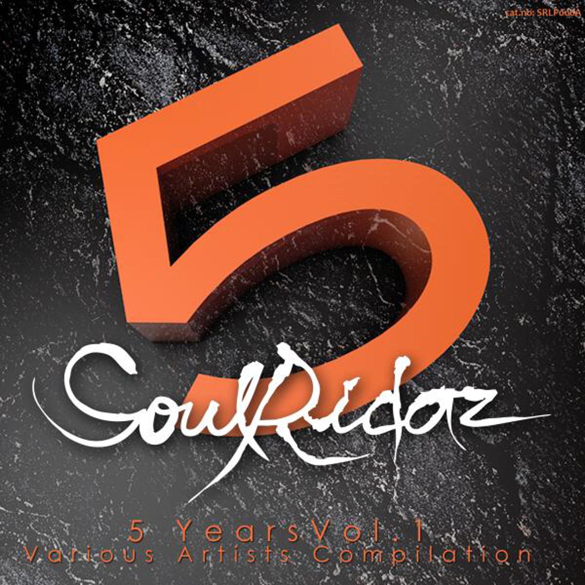 Постер альбома Soulridaz 5 Years, Vol. 1