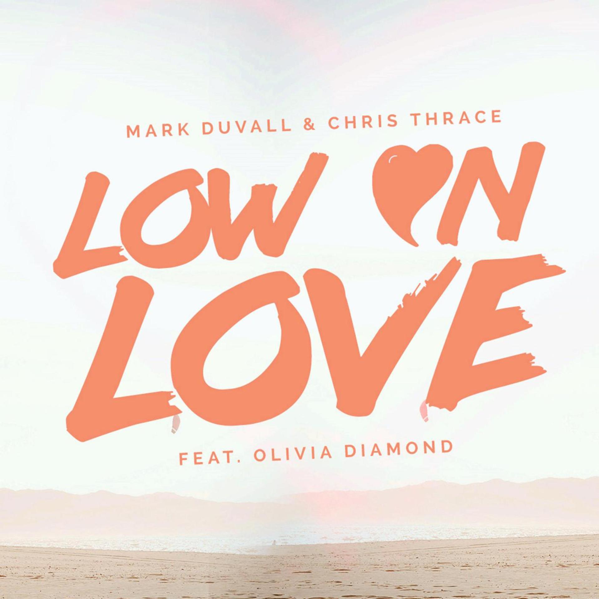 Постер альбома Low on Love (feat. Olivia Diamond)
