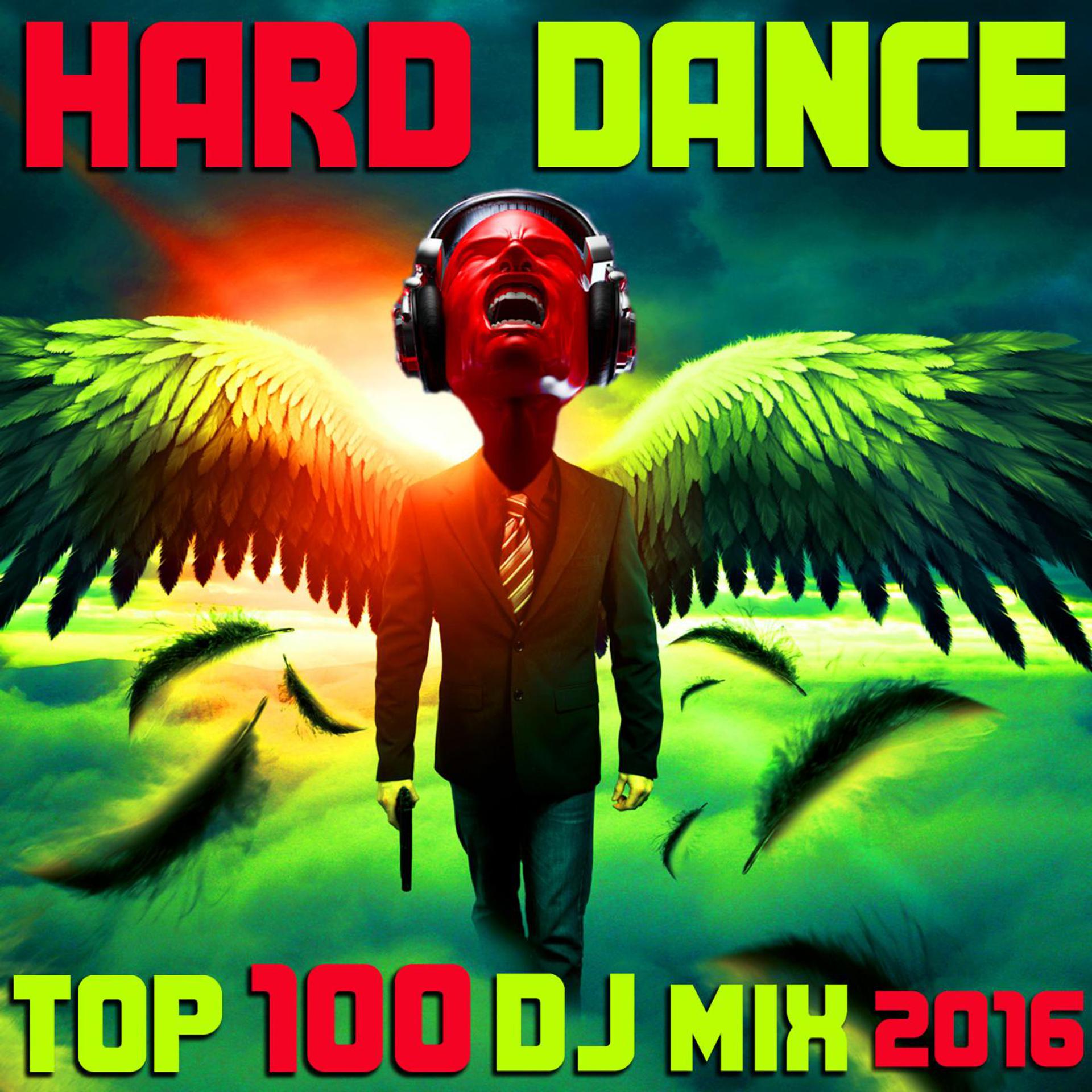 Постер альбома Hard Dance 2016 Top 100 DJ Mix