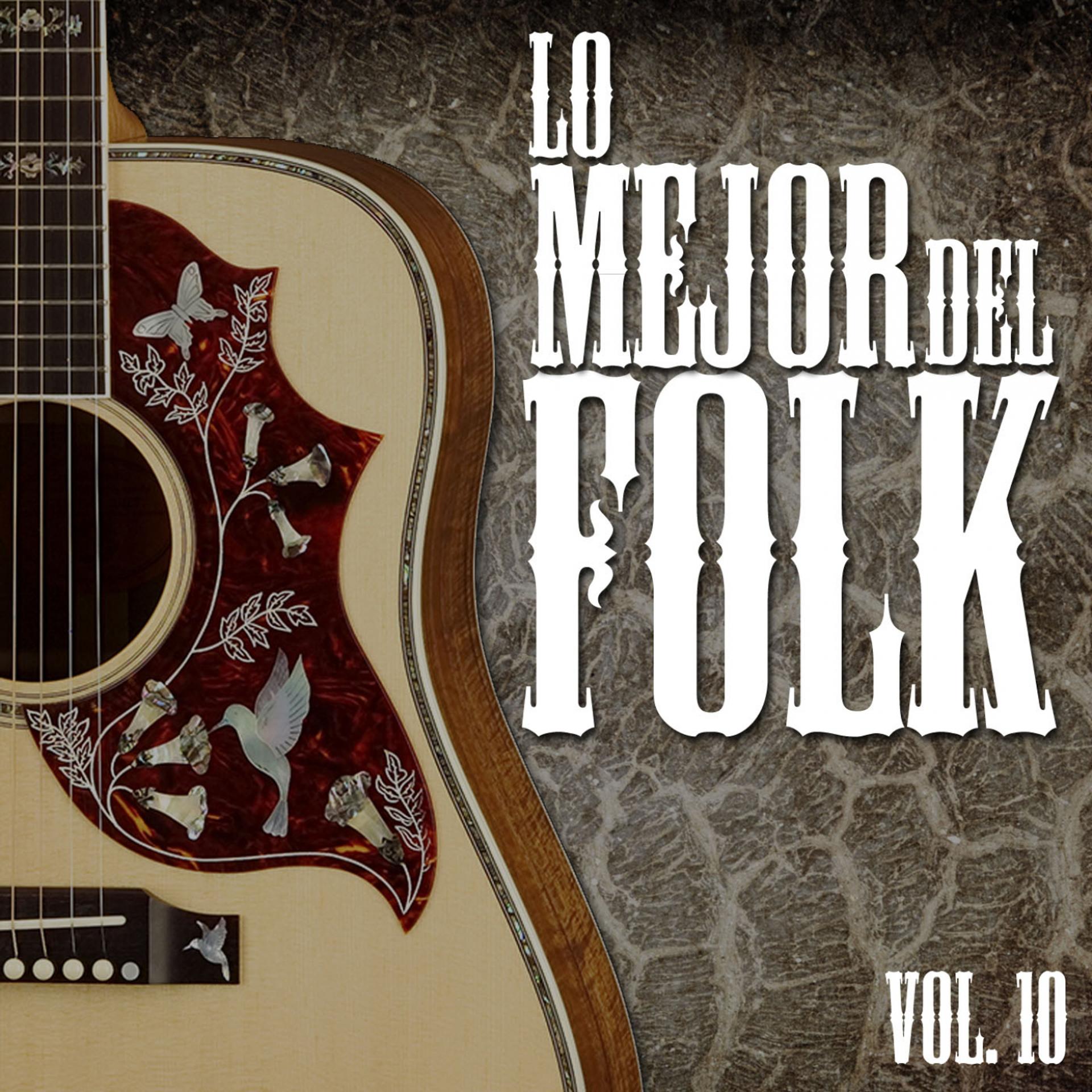 Постер альбома Lo Mejor Del Folk, Vol. 10