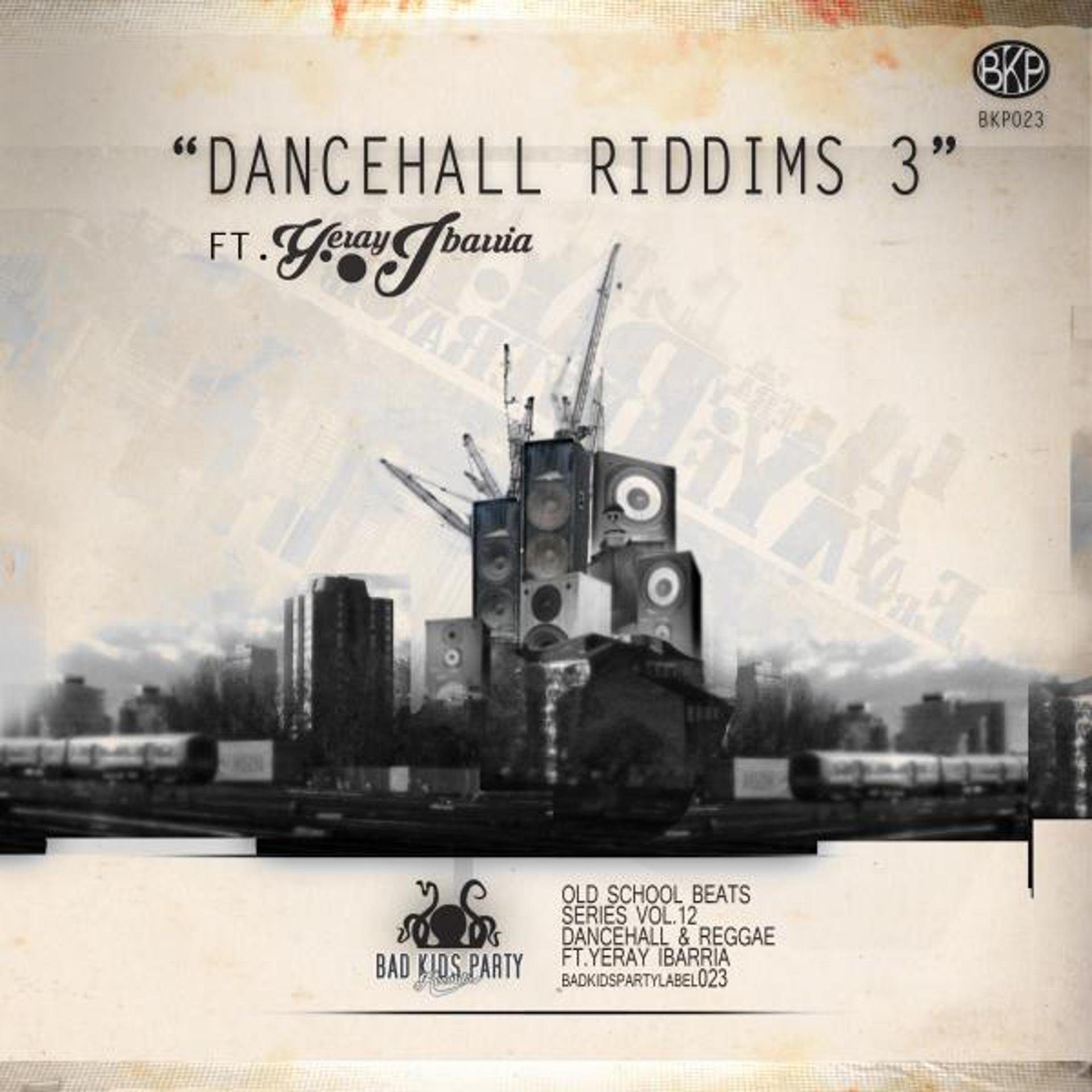 Постер альбома Dancehall & Reggae Riddims, Vol. 3