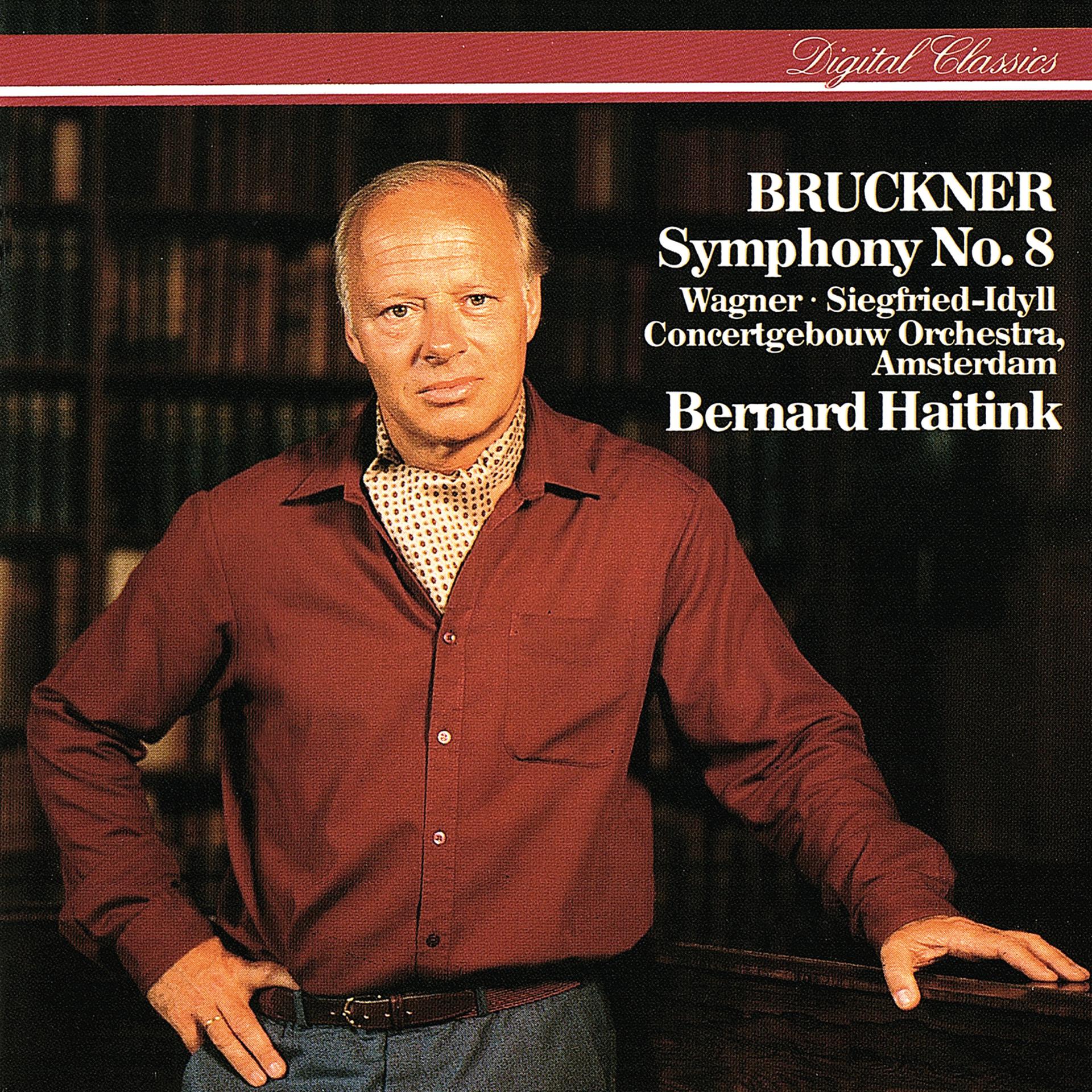 Постер альбома Bruckner: Symphony No. 8 / Wagner: Siegfried Idyll