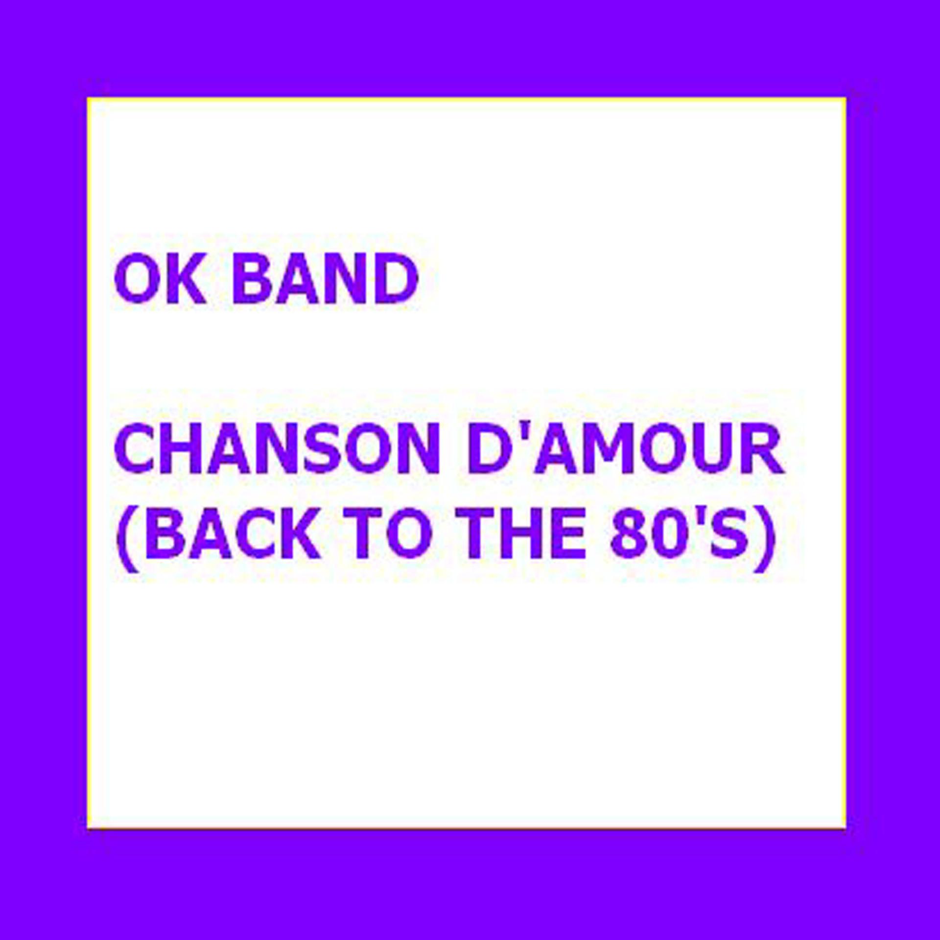Постер альбома Chanson d'amour (Back to the 80's)